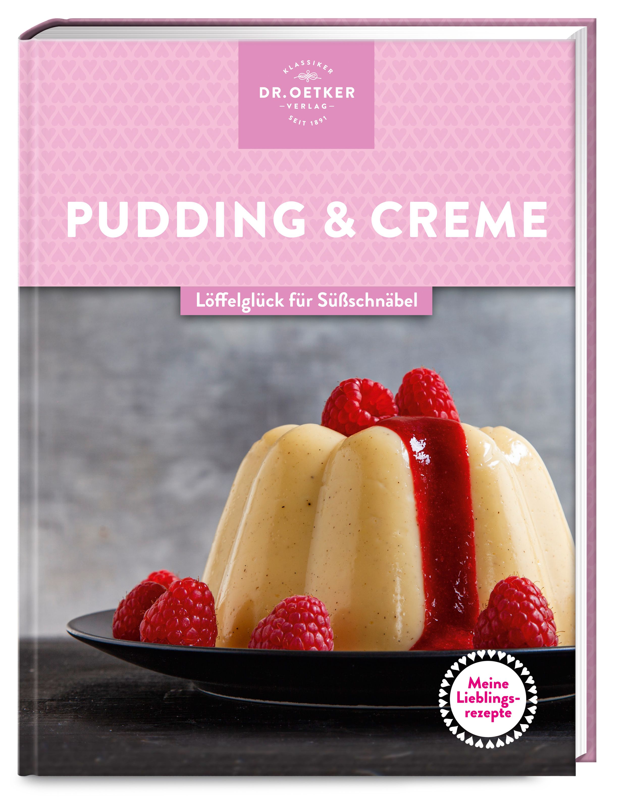 Buchcover mit Pudding & Creme. Rosa Hintergrund, Dr. Oetker Logo. Pudding mit Himbeersauce und Früchten auf schwarzem Teller.