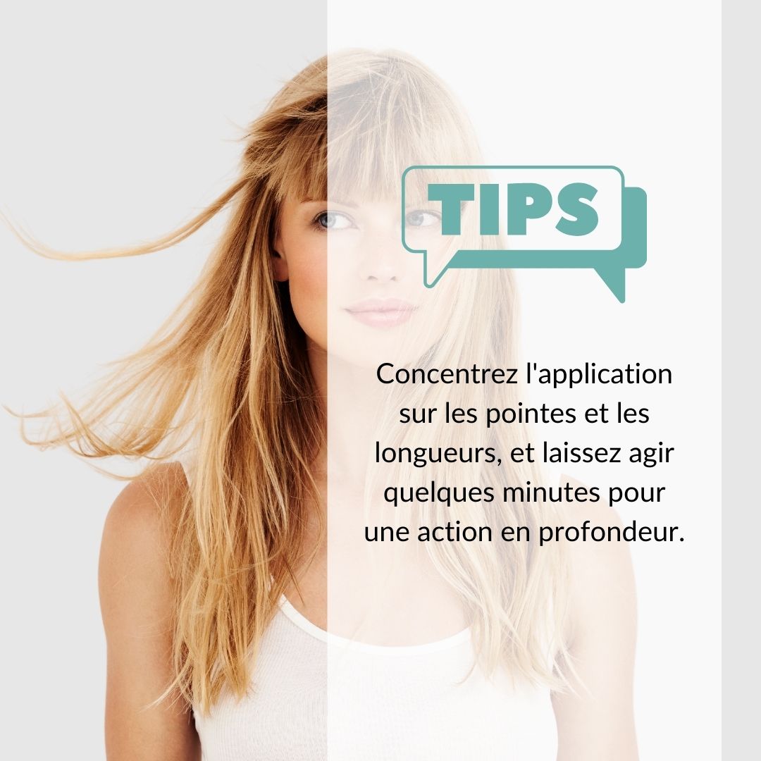 Femme blonde. Texte : Conseils. Concentrez l'application sur les pointes et les longueurs, laissez agir quelques minutes.