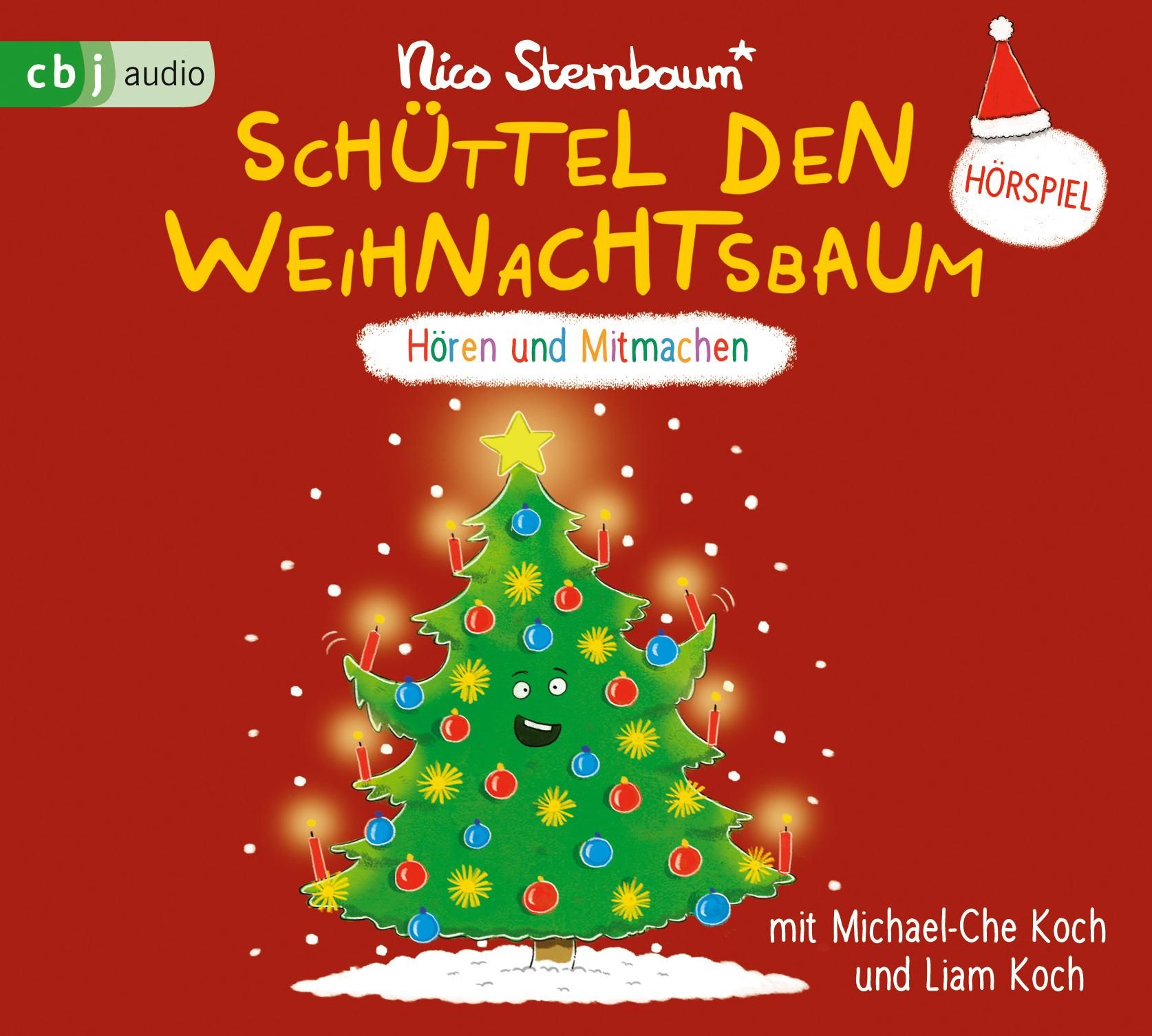 Schüttel den Weihnachtsbaum Hören und Mitmachen, Gelesen von: Michael-Che Koch/Liam Koch, CD