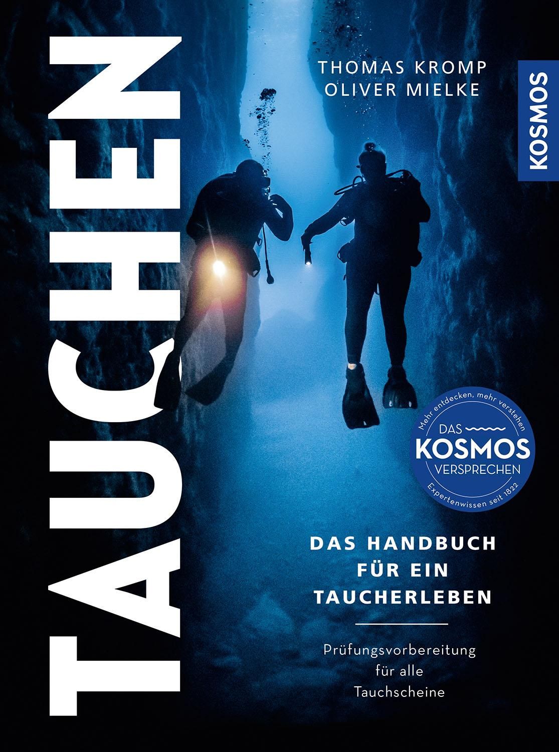 Modernes Tauchen Handbuch für ein ganzes Taucherleben - Prüfungsvorbereitung für alle Tauchschein...