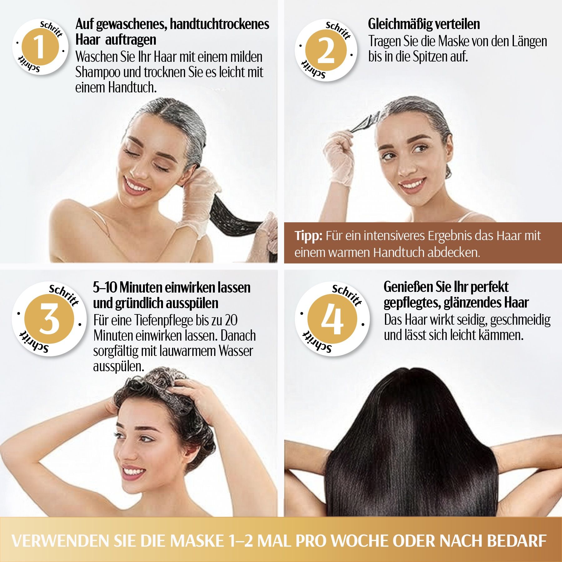 Anleitung zur Anwendung der Haarmaske. Schritte 1-4. Text: Verwenden Sie die Maske 1-2 mal pro Woche oder nach Bedarf.