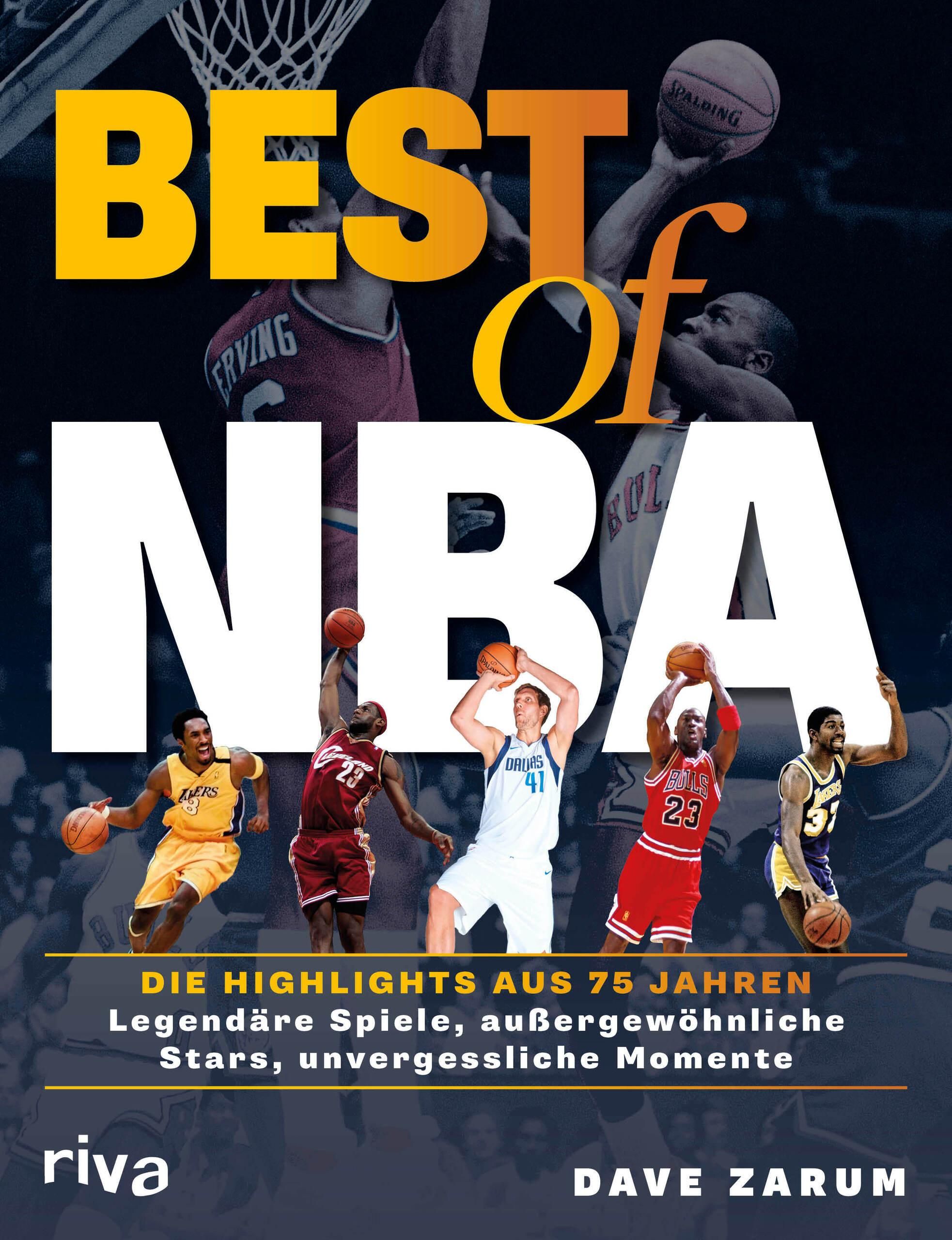 Best of NBA Die Highlights aus 75 Jahren. Legendäre Spiele, außergewöhnliche Stars, unvergesslich...