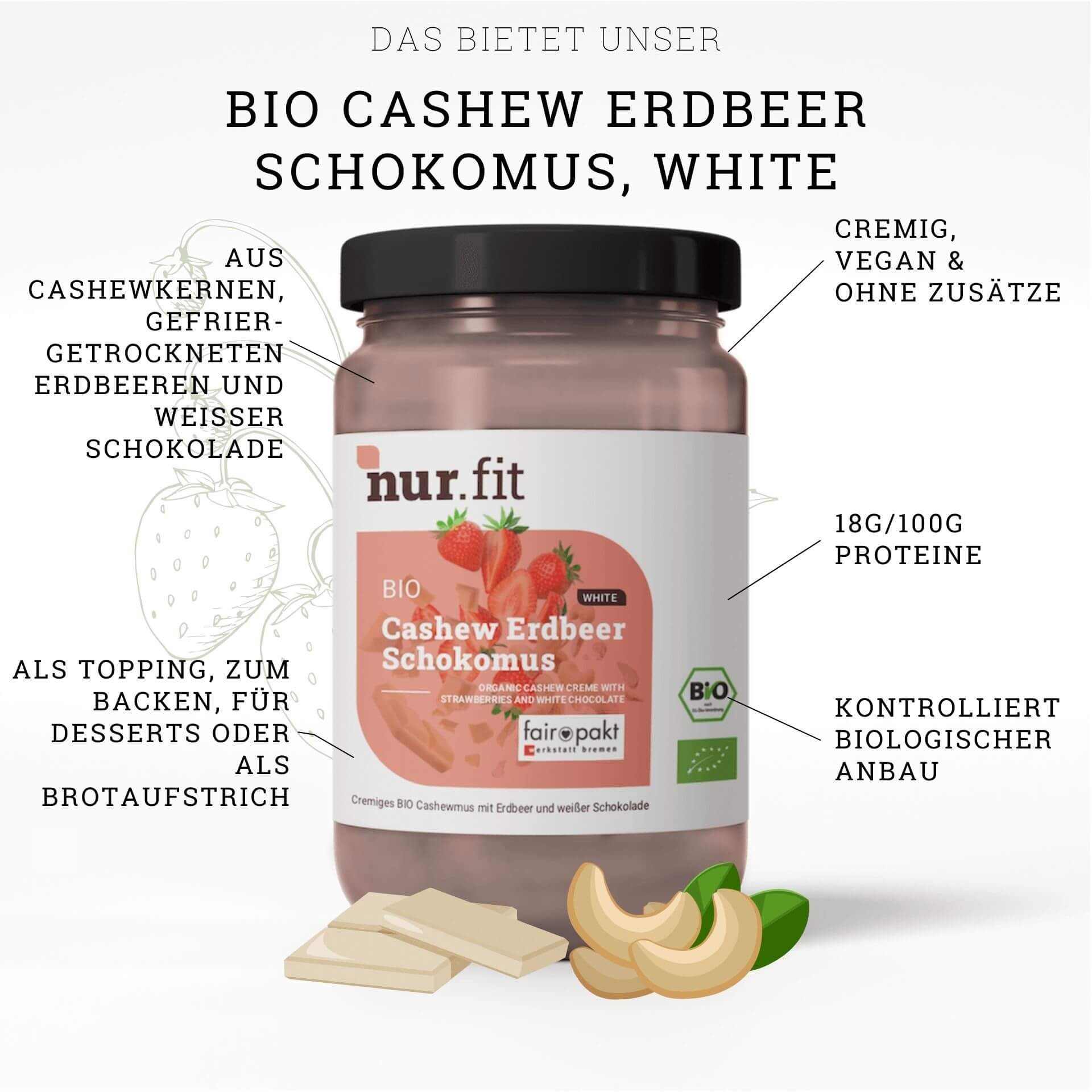 Glas mit Cashew Erdbeer Schokomus von nur.fit. Bio-Zertifizierung. Enthält Cashewkerne, Erdbeeren und weiße Schokolade.