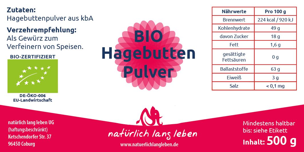 Etikett mit Informationen zu BIO Hagebutten Pulver. Zutaten, Nährwerte, Verzehrempfehlung und BIO-Zertifizierung sind angegeben.