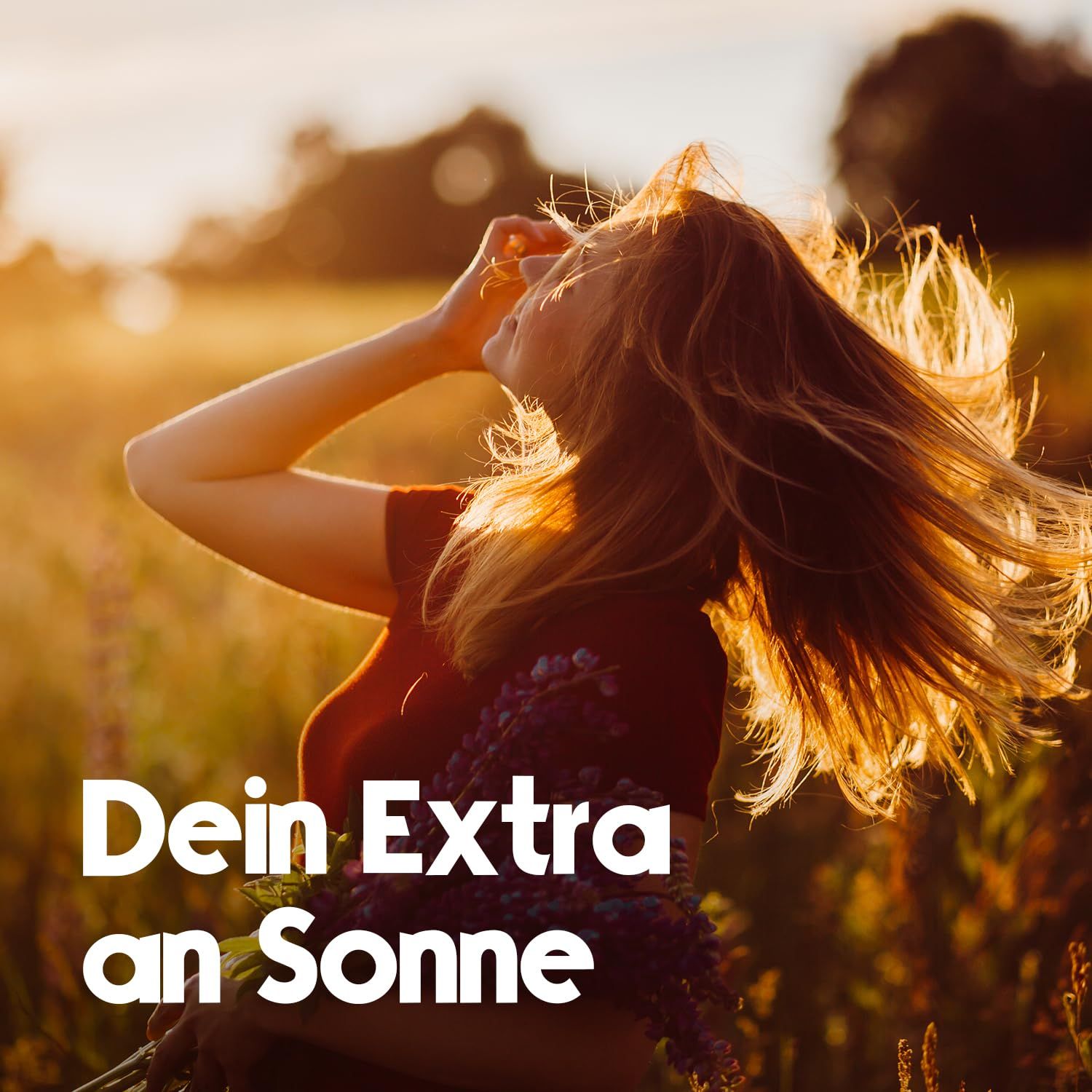 Eine Frau im Sonnenlicht. Text: Dein Extra an Sonne.