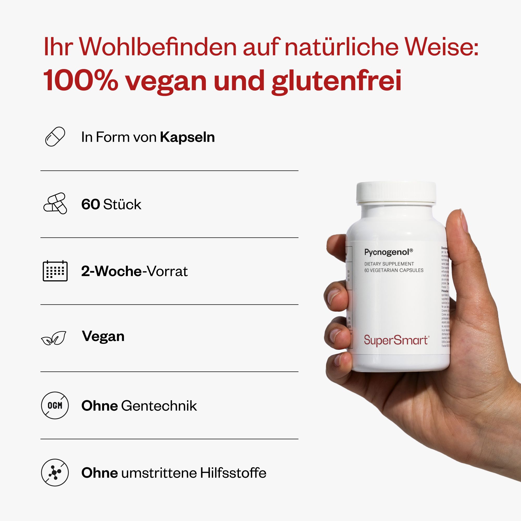 Hand hält eine weiße Flasche mit Pycnogenol®-Kapseln. Text: 100% vegan und glutenfrei. 60 Stück, 2-Wochen-Vorrat. SuperSmart-Logo.