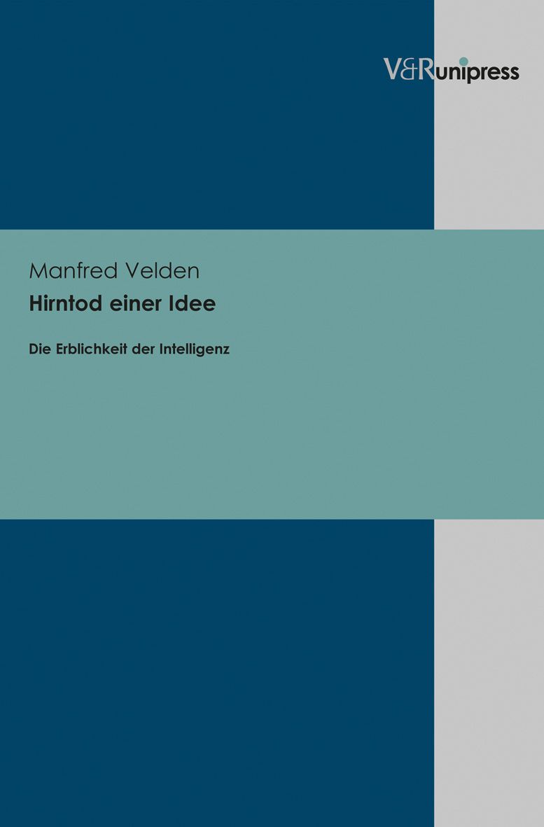 Buchcover. Titel: Hirntod einer Idee. Autor: Manfred Velden. Verlag: V&R unipress. Hintergrund in Blau, Grün und Grau.