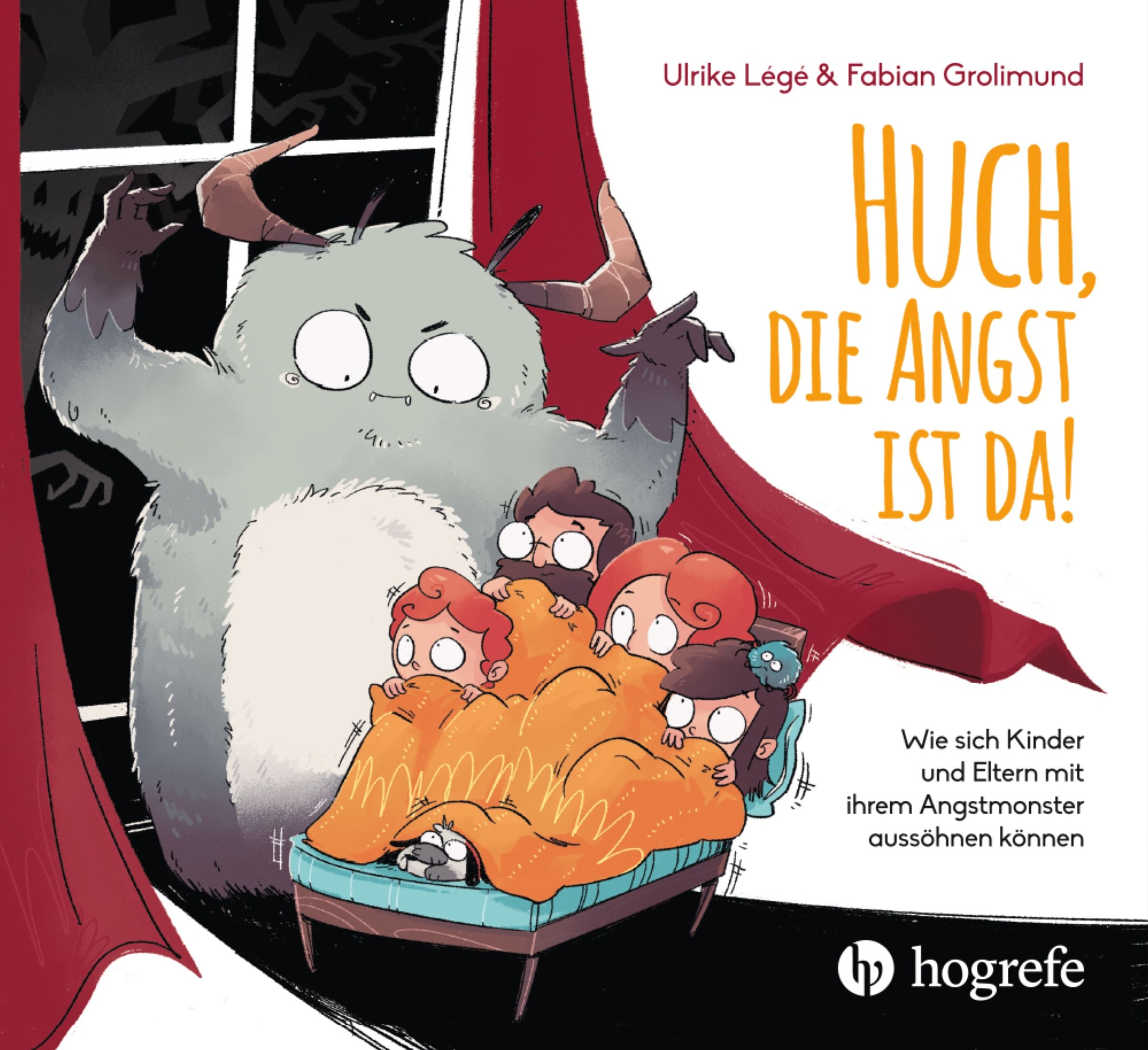 Buchcover mit Titel "Huch, die Angst ist da!". Illustration: Monster, Kinder und Eltern im Bett. Verlag Hogrefe.