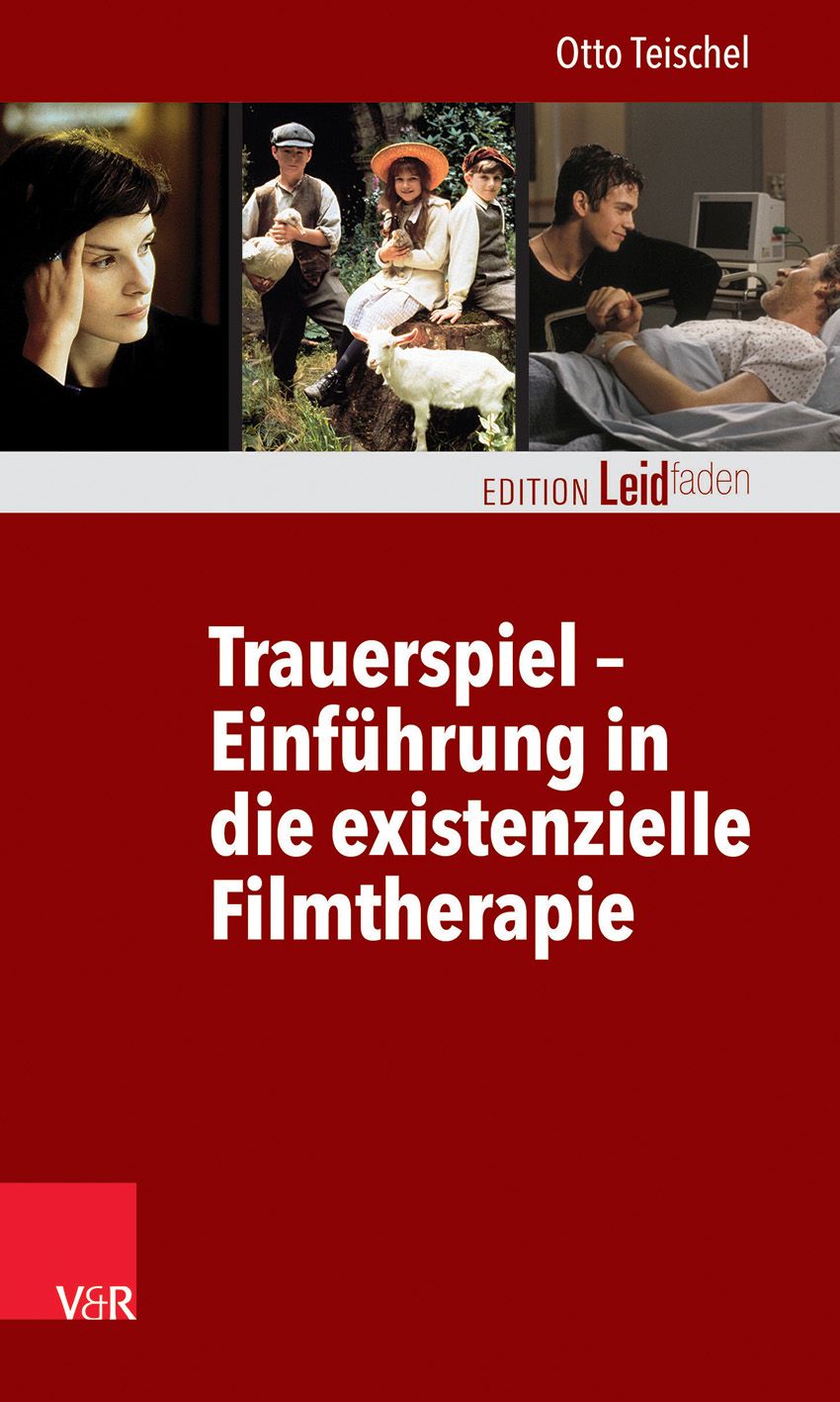Buchcover: Titel "Trauerspiel - Einführung in die existenzielle Filmtherapie". Bilder von Filmen. Verlag V&R.