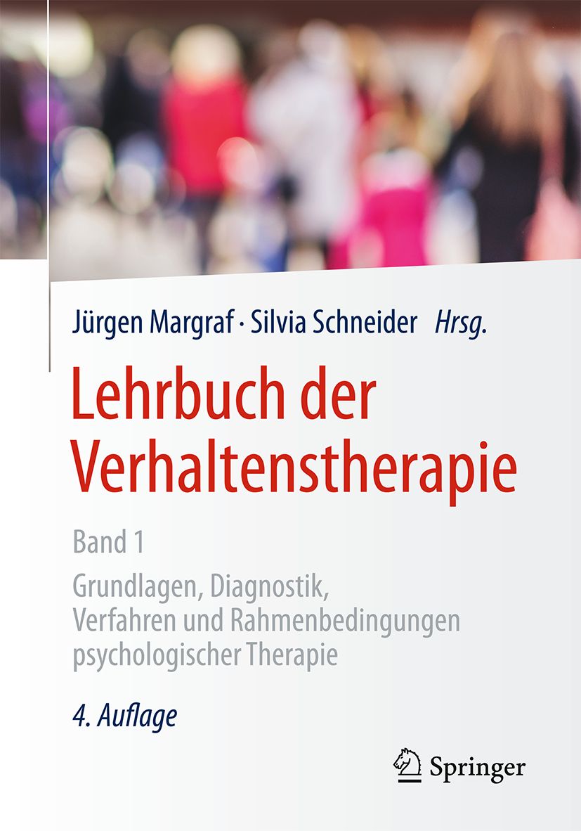 Buchcover: Lehrbuch der Verhaltenstherapie, Band 1. Autoren: Jürgen Margraf, Silvia Schneider. Verlag Springer. 4. Auflage.