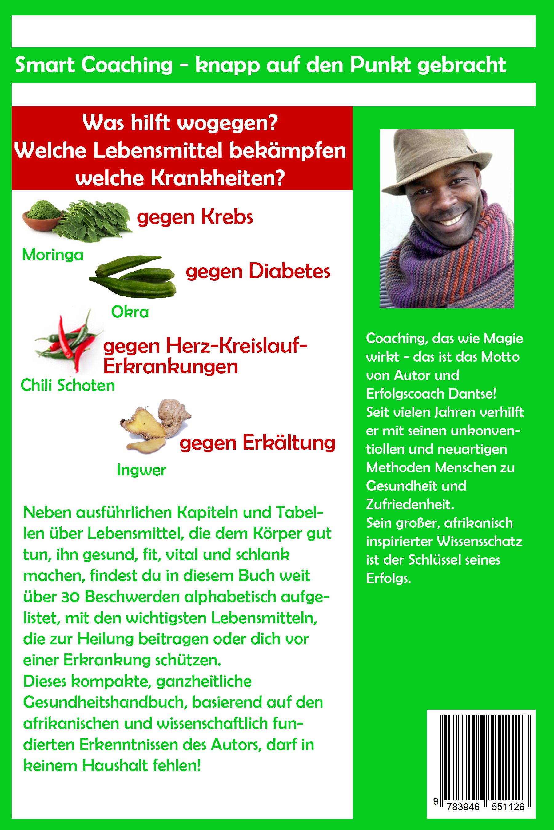 Buchrückseite: Titel "Was hilft wogegen?". Illustrationen von Lebensmitteln. Text: "Welche Lebensmittel bekämpfen welche Krankheiten?". Foto eines Mannes.