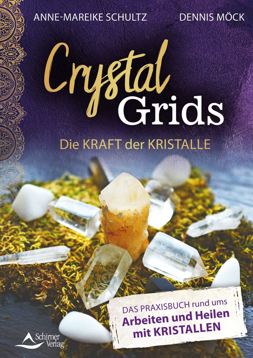 Buchcover mit Titel "Crystal Grids". Autoren: Anne-Mareike Schultz, Dennis Möck. Kristalle auf Moos. Verlag Schirner.
