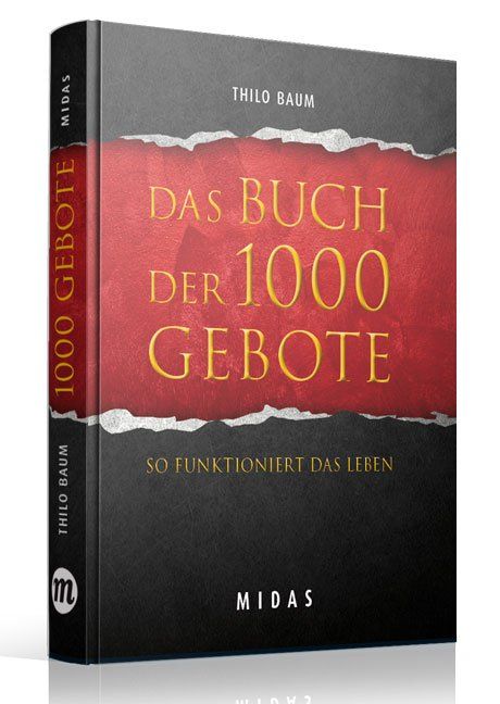 Buch mit Titel "Das Buch der 1000 Gebote". Autor: Thilo Baum. Verlag: MIDAS. Schwarzer Einband, roter Hintergrund.