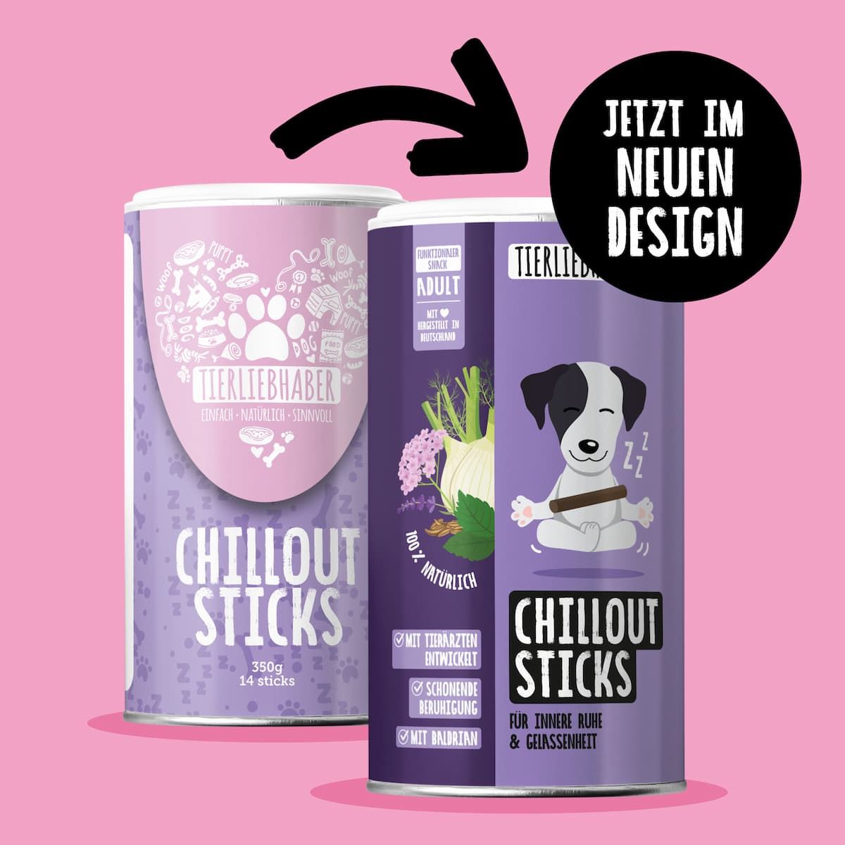 Zwei Produktverpackungen nebeneinander. Eine mit neuem Design. Text: "JETZT IM NEUEN DESIGN". Auf der Dose: "CHILLOUT STICKS".