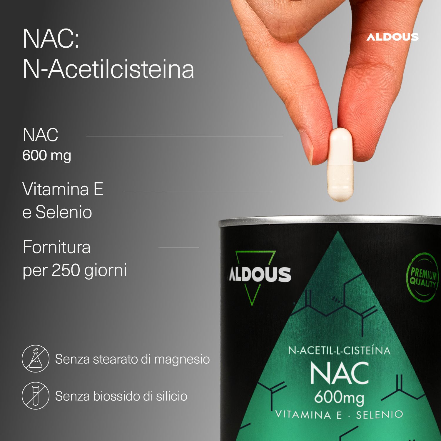 Hand hält eine Aldous NAC Kapsel. Dose im Hintergrund. Text: NAC 600 mg, Vitamina E e Selenio, 250 giorni.