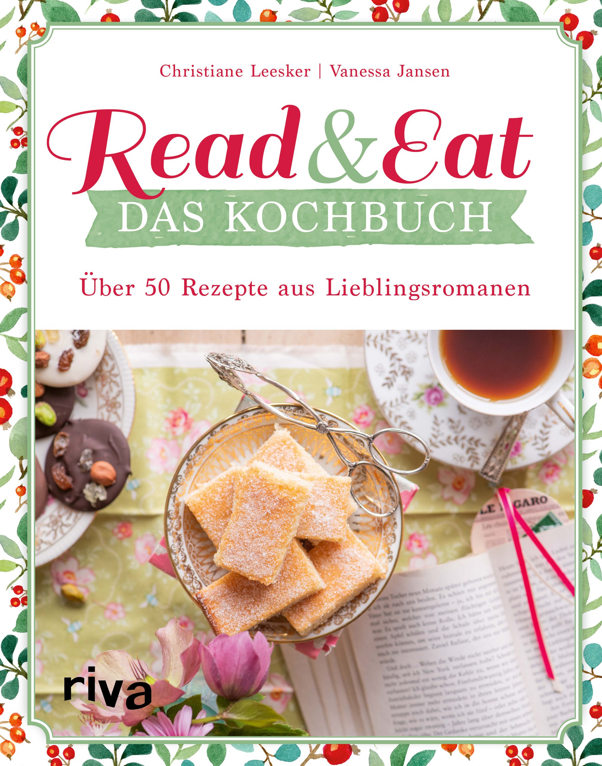 Buchcover mit Titel "Read & Eat Das Kochbuch". Autoren: Christiane Leesker, Vanessa Jansen. Aufschrift: Über 50 Rezepte aus Lieblingsromanen.