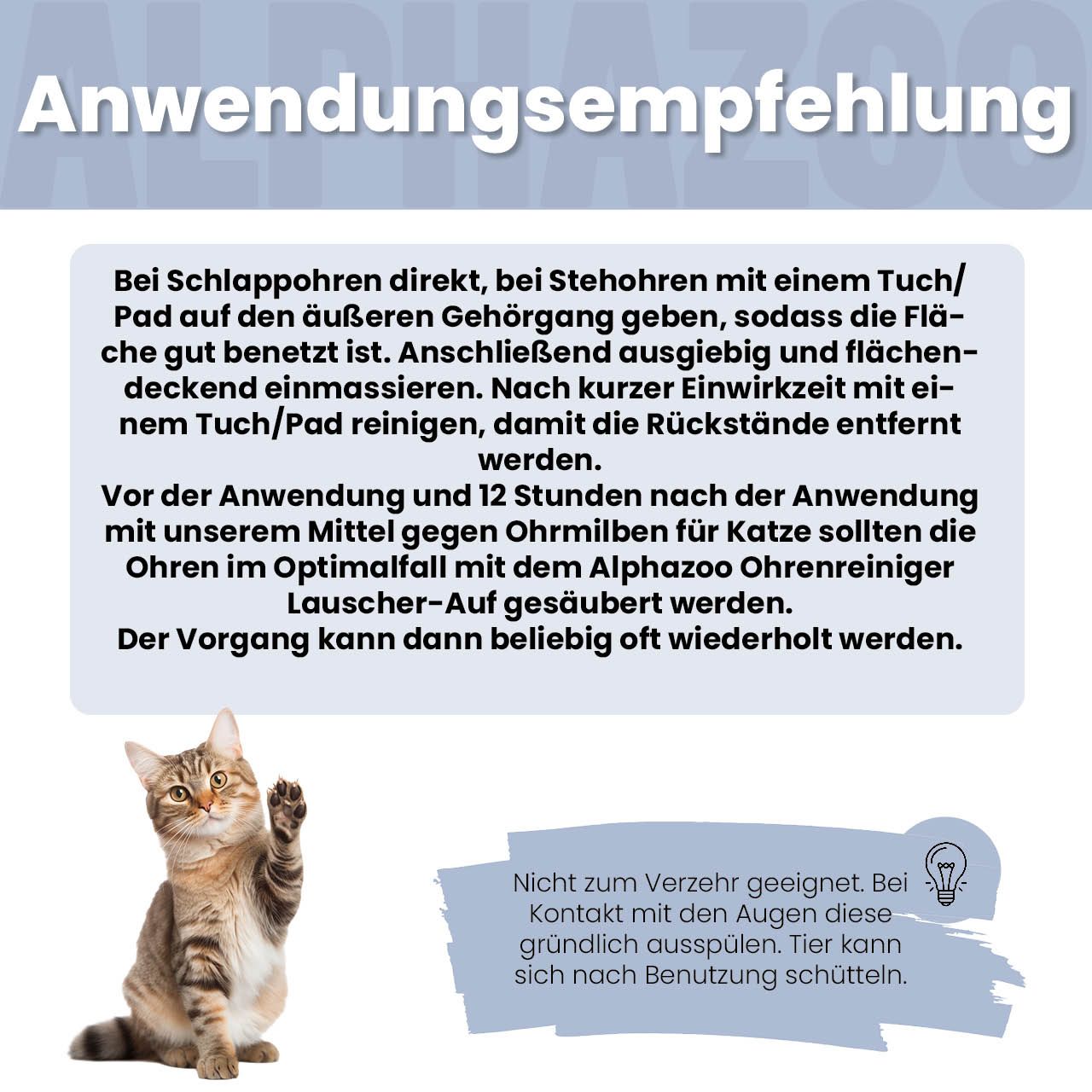 Anwendungshinweise für Ohrmilbenöl für Katzen mit einer Katze.