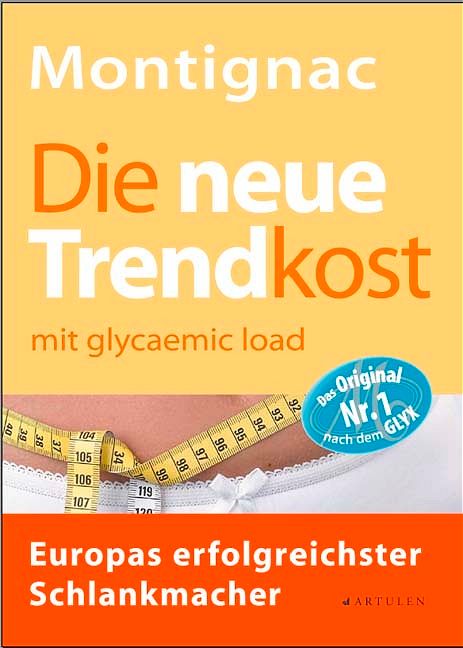 Buchcover mit Titel "Die neue Trendkost". Gelbes Maßband um Taille. Text: Europas erfolgreichster Schlankmacher.