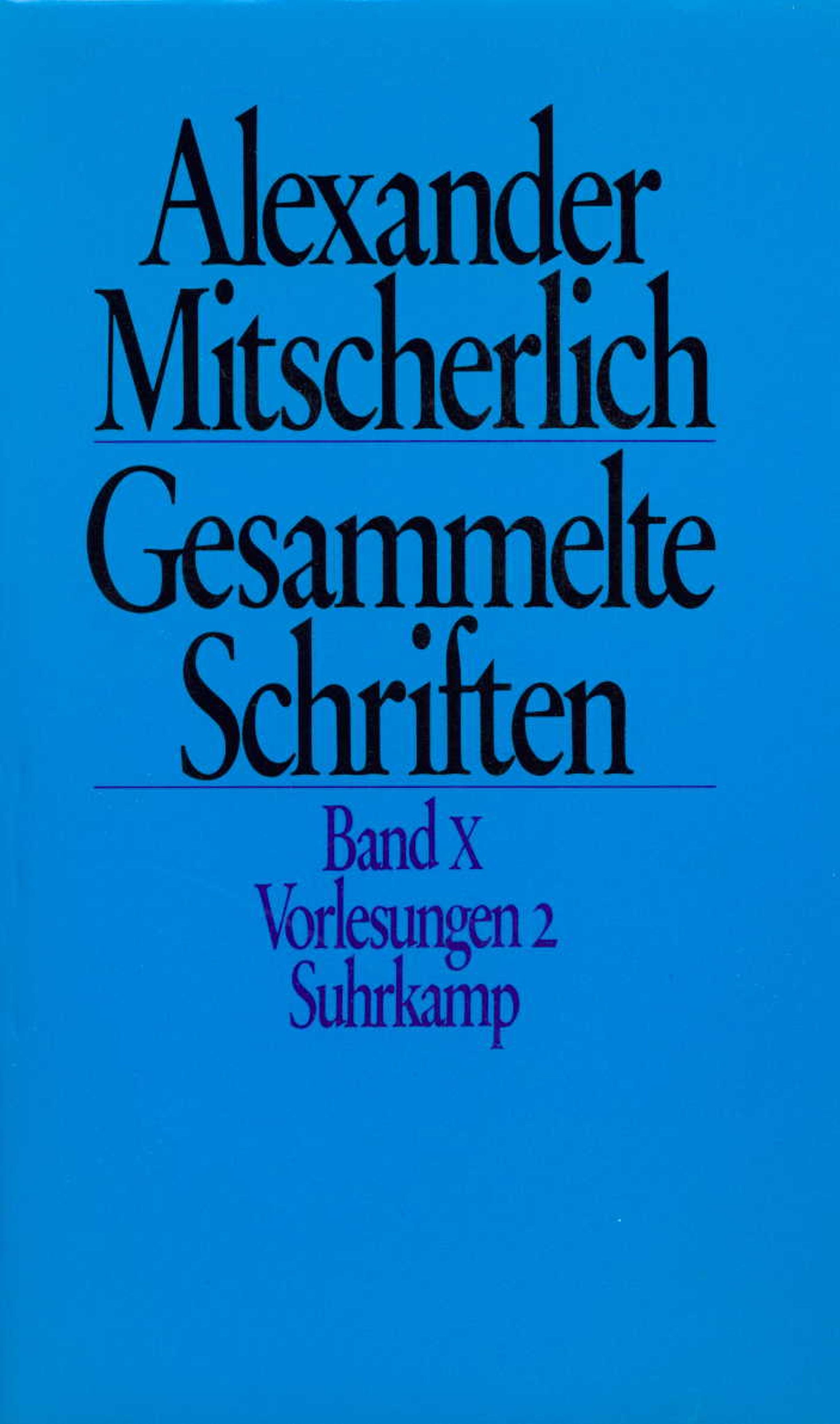 Gesammelte Schriften in zehn Bänden