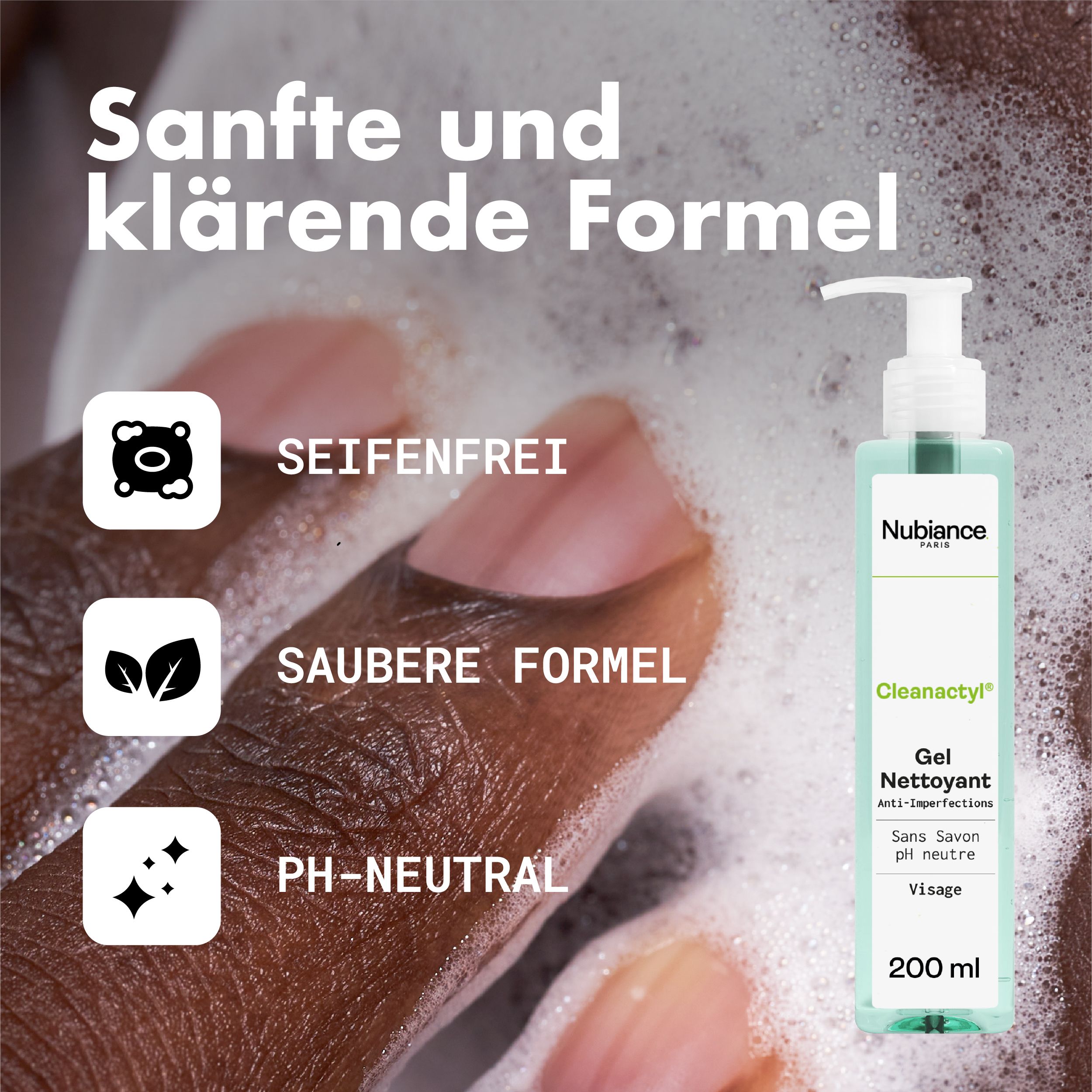 Gesichtsreinigungsgel mit Schaum. Aufschrift: Nubiance, Cleanactyl, Gel Nettoyant, Anti-Imperfections, 200 ml. Symbole.