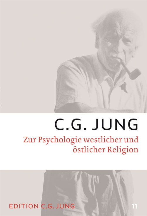 Buchcover mit C.G. Jung. Titel: Zur Psychologie westlicher und östlicher Religion. Edition C.G. Jung.