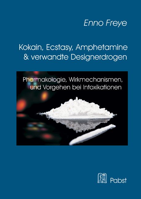 Kokain, Ecstasy, Amphetamine und verwandte Designerdrogen