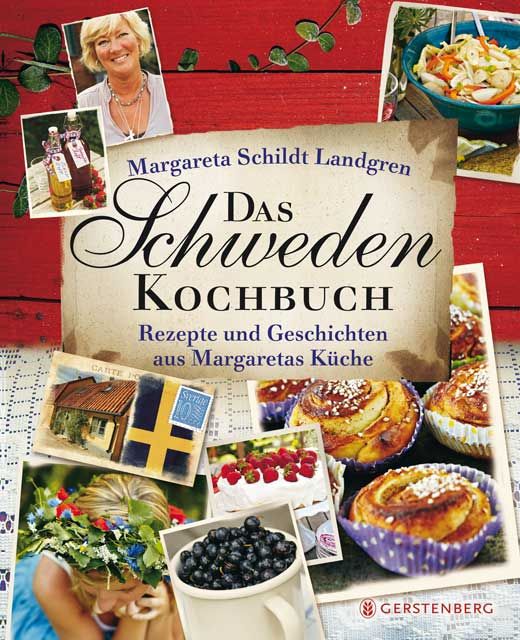 Buchcover: "Das Schweden-Kochbuch". Titel in großer Schrift, Fotos von Speisen und einer Frau. Autorin: Margareta Schildt Landgren.
