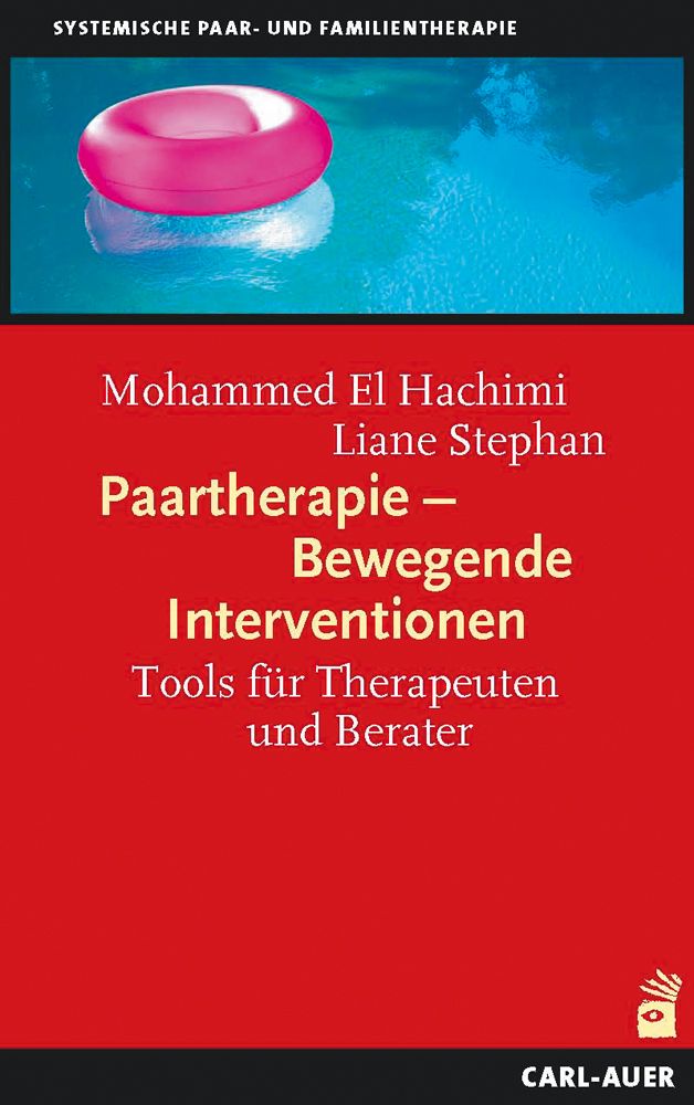 Buchcover: Titel „Paartherapie - Bewegende Interventionen“. Autoren: El Hachimi, Stephan. Verlag: Carl-Auer. Oben: pinkfarbener Ring im Wasser.