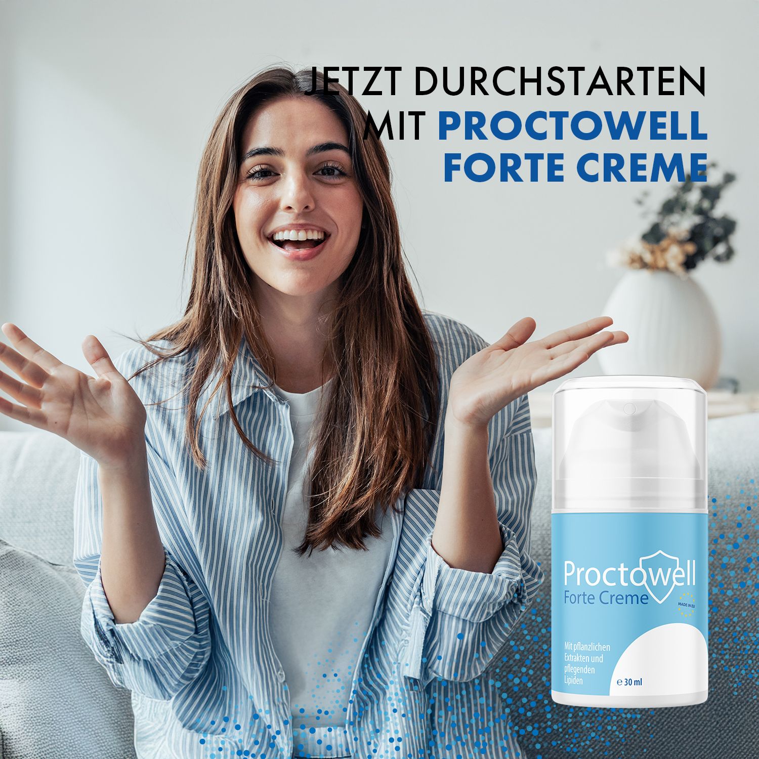 Frau mit Creme-Spender. Text: Jetzt durchstarten mit Proctowell Forte Creme. Creme-Spender mit blauem Etikett. e 30 ml.