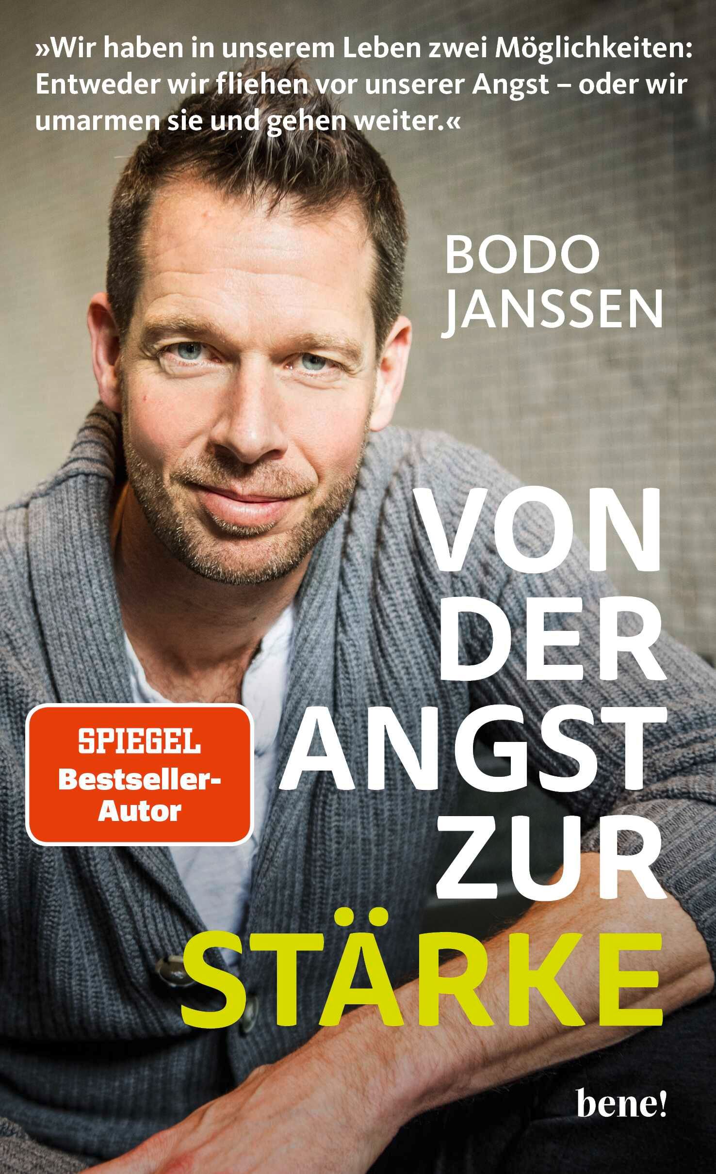 Buchcover: "Von der Angst zur Stärke" von Bodo Janssen. Porträt eines Mannes. Titel in Weiß auf blauem Hintergrund. Spiegel Bestseller.