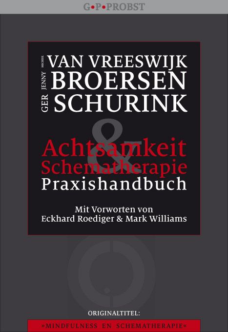 Buchcover: Achtsamkeit & Schematherapie. Titel, Autoren, Verlag. Schwarzer Hintergrund, rote und weiße Schrift.