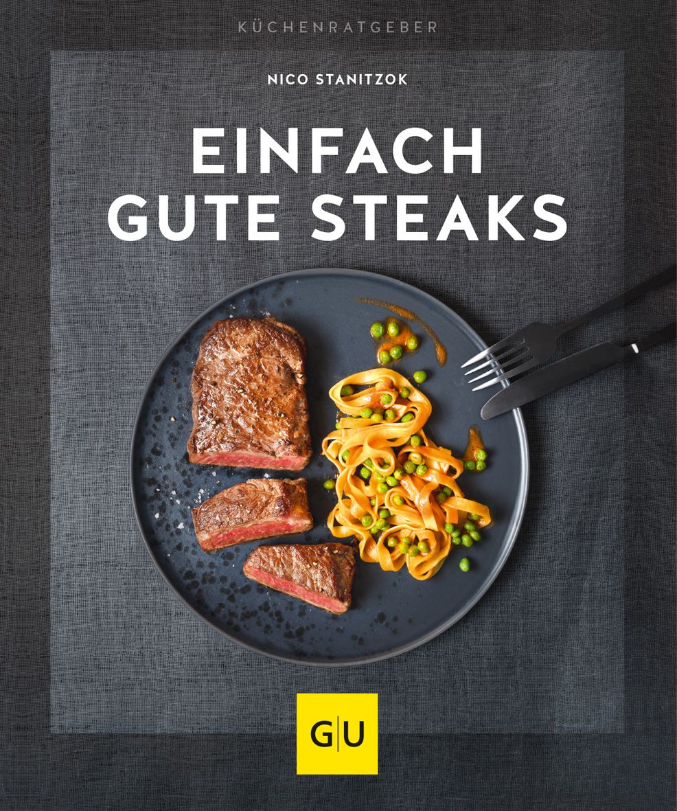 Kochbuch "Einfach gute Steaks" mit Steak auf Teller. Titel und Autor sichtbar. GU-Logo unten rechts.