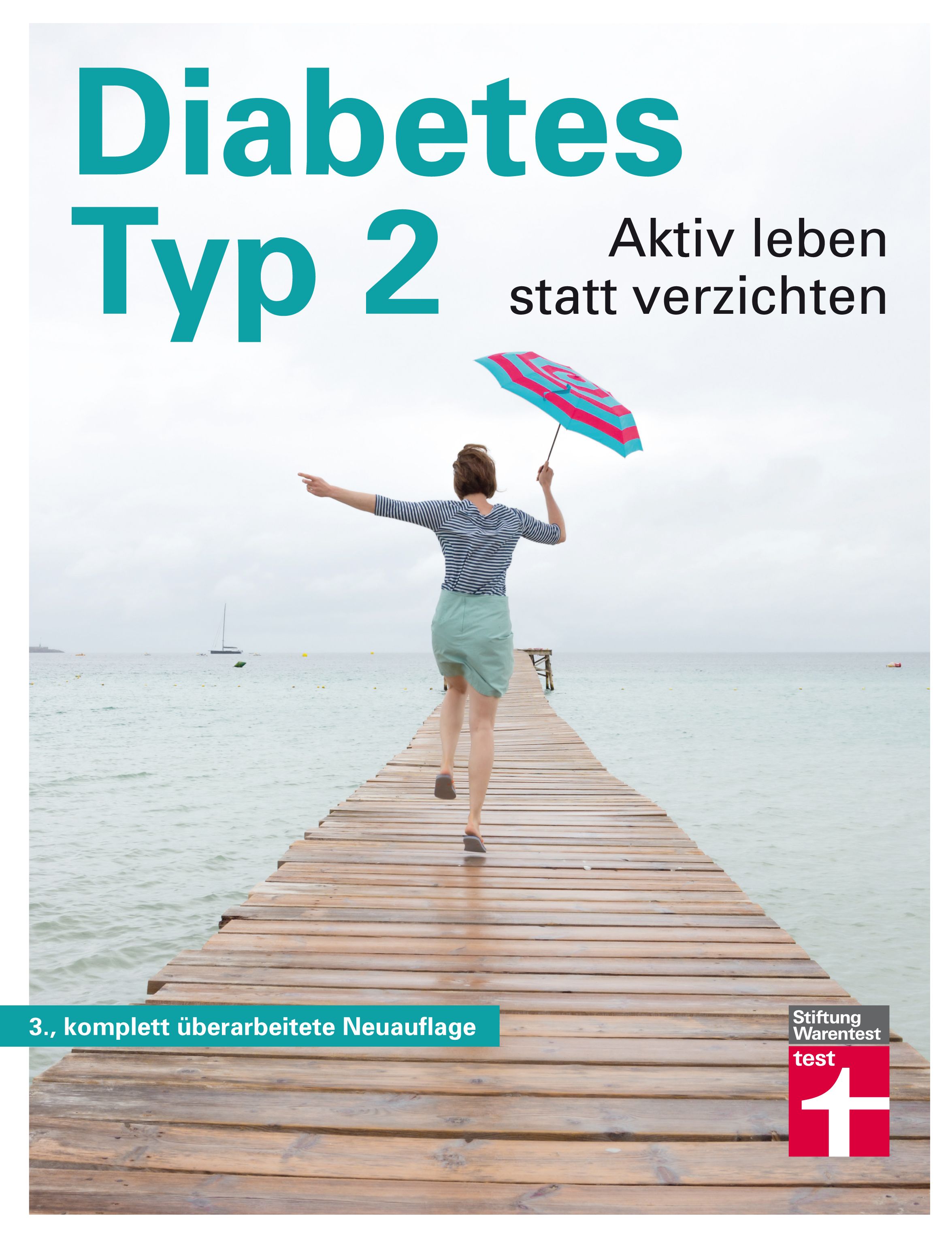 Buchcover: Diabetes Typ 2. Titel in Türkis. Frau rennt über Steg mit Regenschirm. Stiftung Warentest.