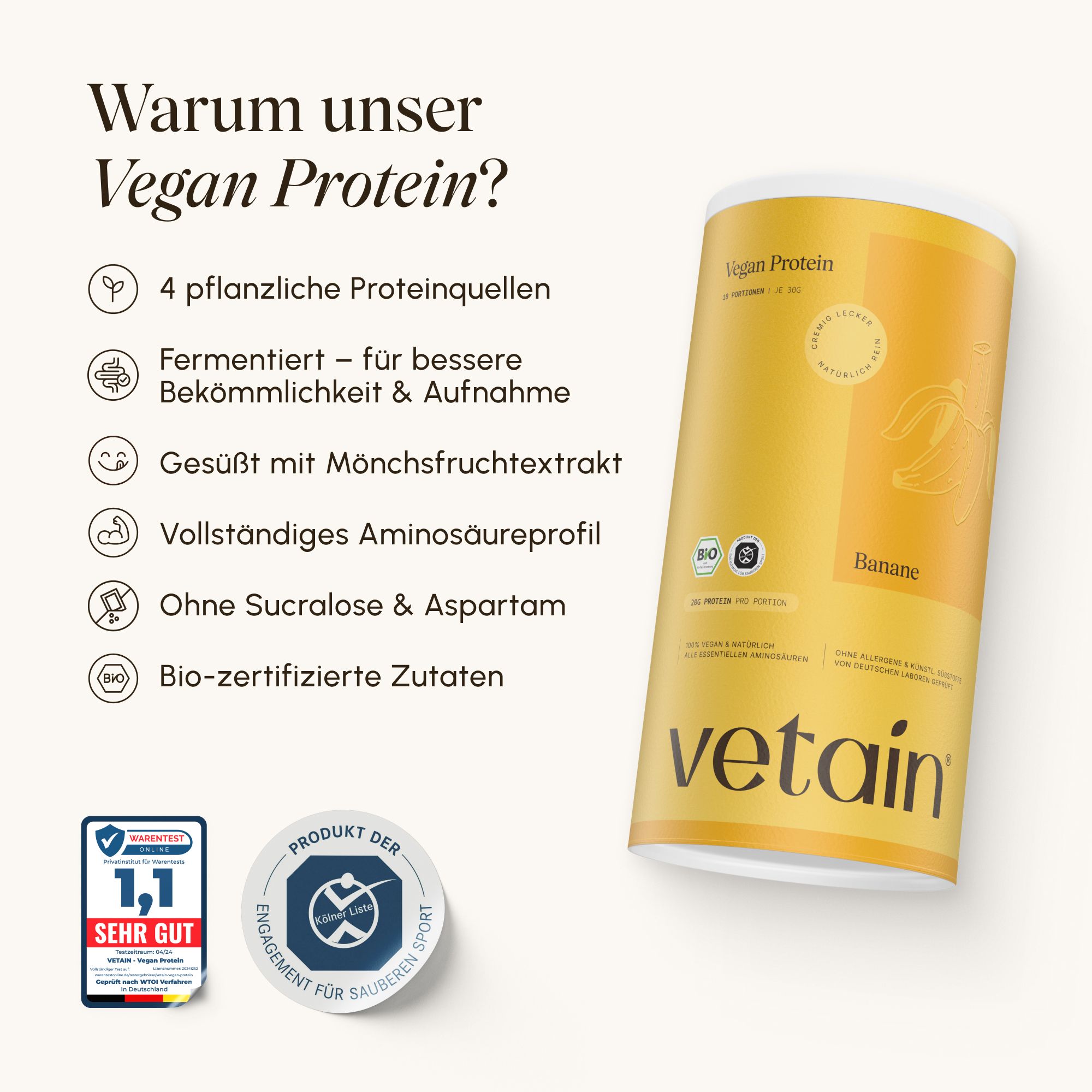 Gelbe Dose mit Vegan Protein Banane. Text: 4 pflanzliche Proteinquellen, ohne Sucralose & Aspartam. Vetain Logo.