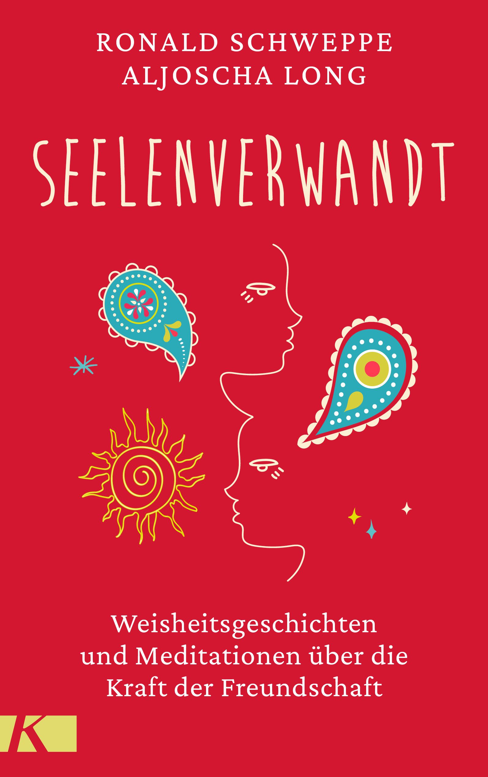 Buchcover mit Titel "Seelenverwandt". Roter Hintergrund, weiße Schrift, Illustrationen von Gesichtern, Sonne und Paisley-Mustern.