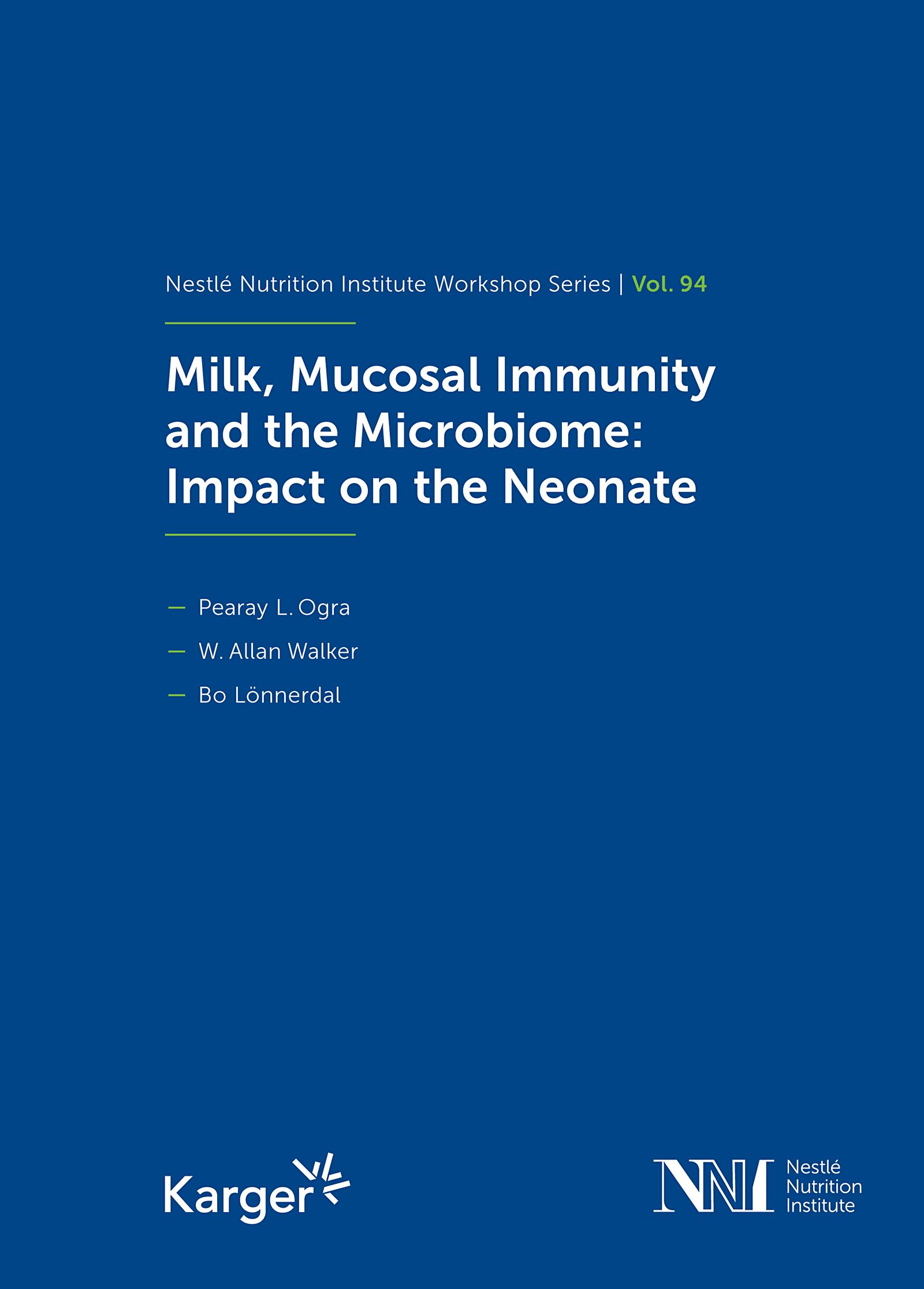 Buchcover: „Milk, Mucosal Immunity and the Microbiome: Impact on the Neonate“. Autoren: Pearay L. Ogra, W. Allan Walker, Bo Lönnerdal.