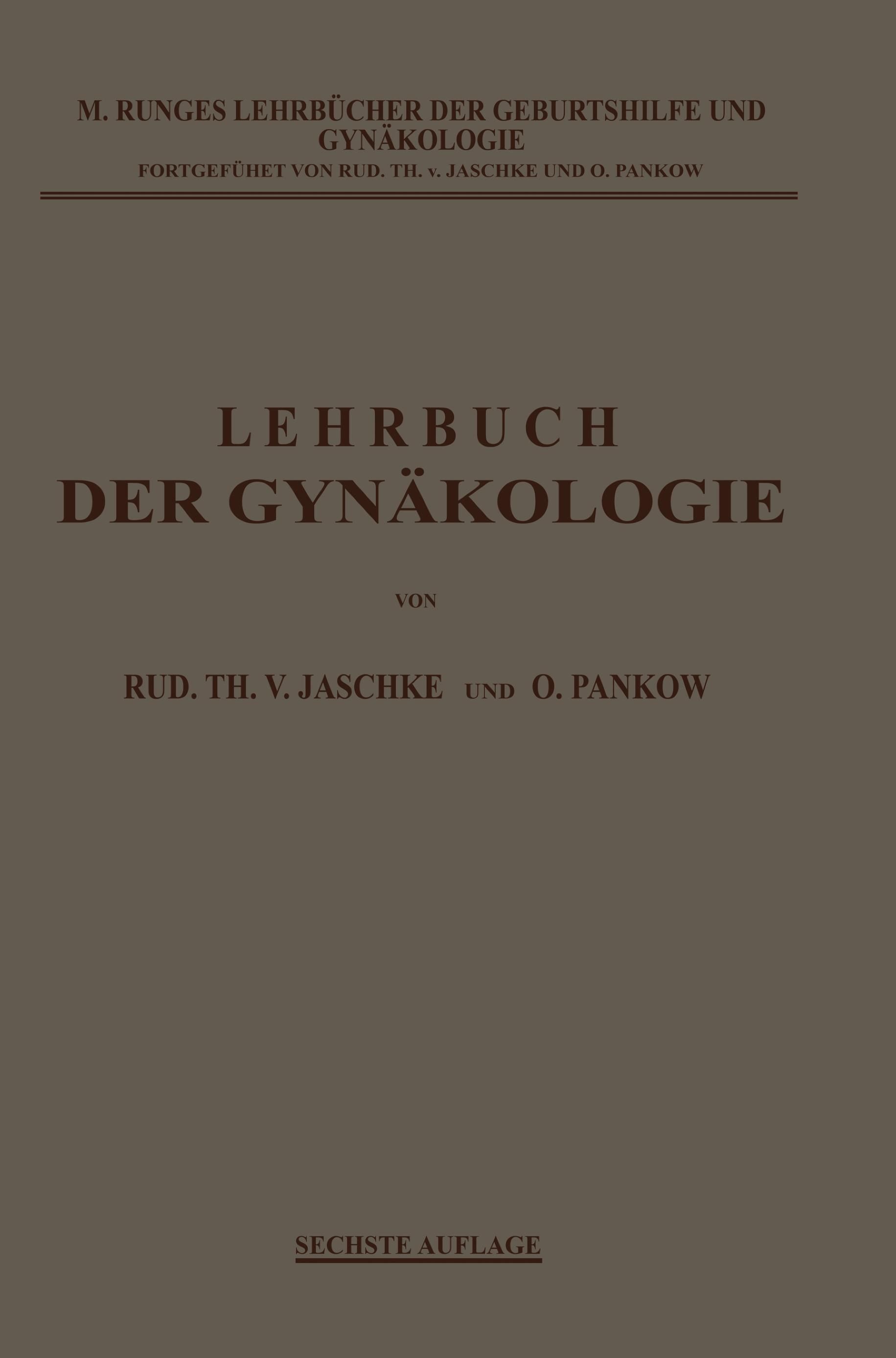 Lehrbuch der Gynäkologie M. Runges Lehrbücher der Geburtshilfe und Gynäkologie
