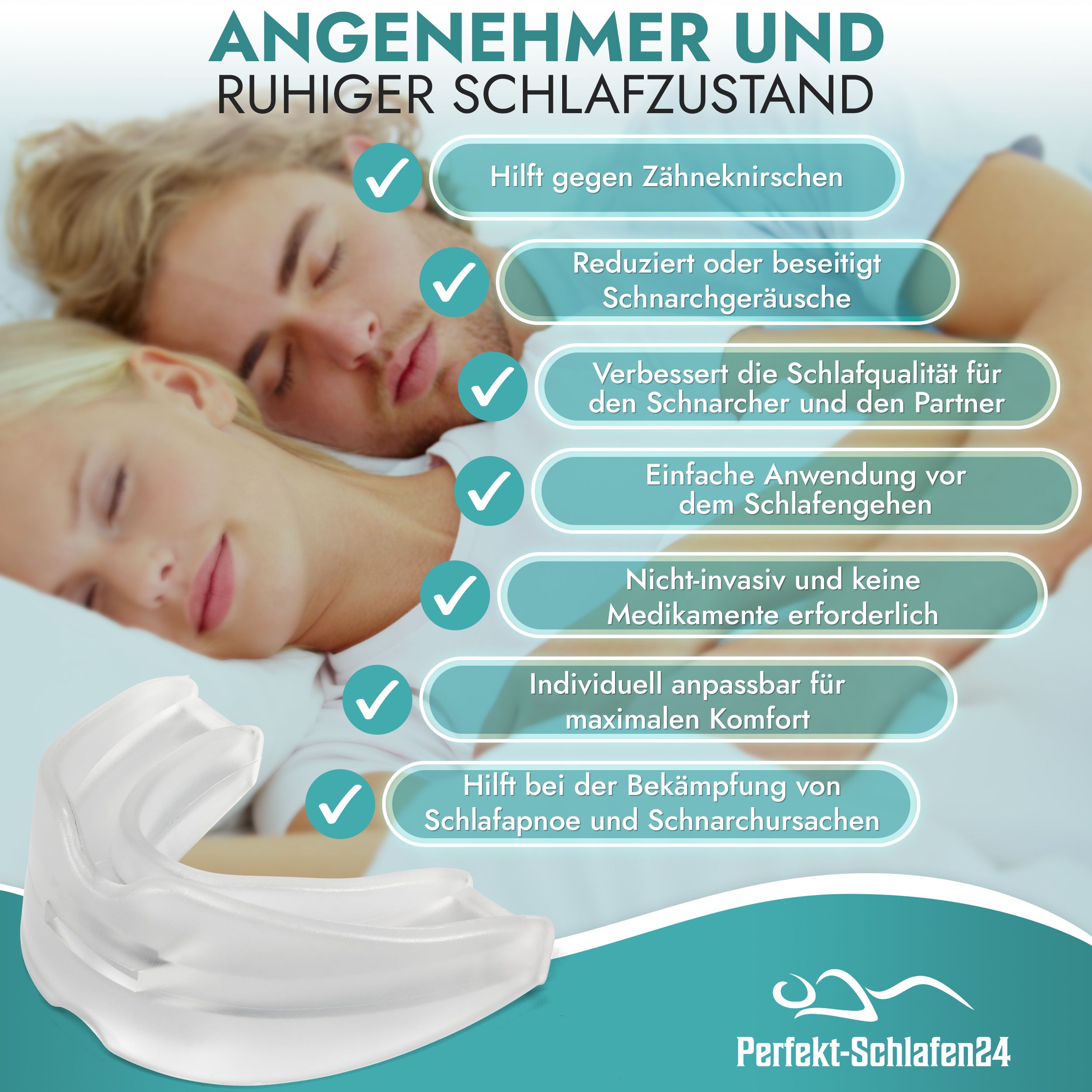 Anti-Schnarchschiene und schlafendes Paar. Vorteile: Zähneknirschen, Schnarchen, Schlafqualität, einfache Anwendung, keine Medikamente, Komfort, Schlafapnoe. Logo: Perfekt-Schlafen24.