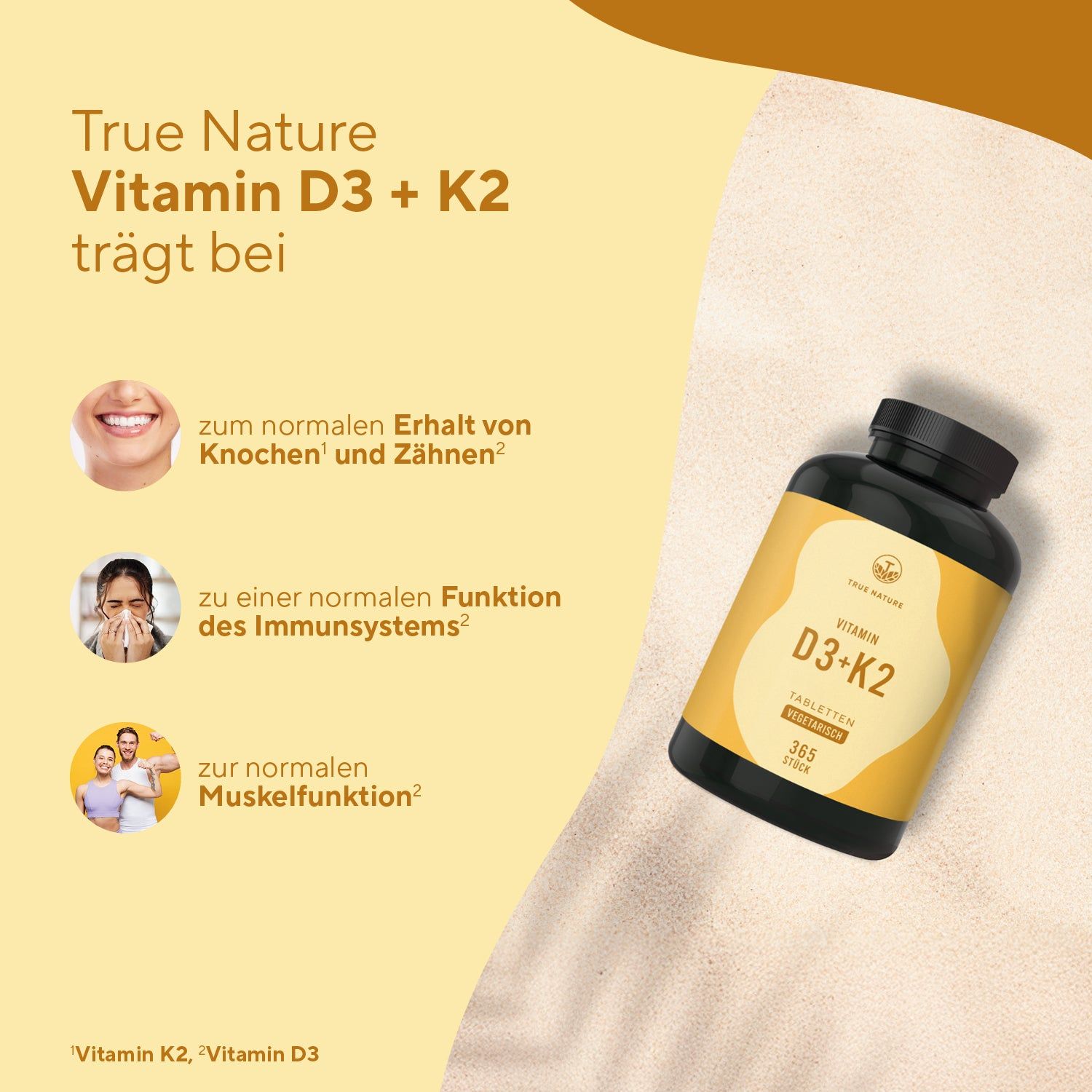 Produktflasche mit Vitamin D3 + K2 Tabletten. Text: Trägt bei zum Erhalt von Knochen und Zähnen, zur Funktion des Immunsystems, Muskelfunktion.