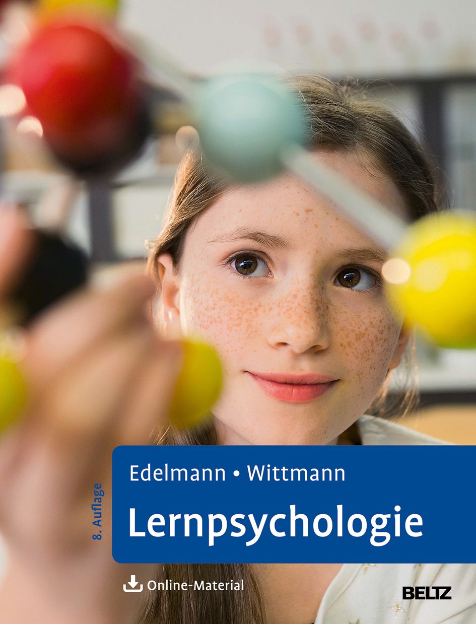 Buchcover mit dem Titel "Lernpsychologie". Autoren: Edelmann und Wittmann. Verlag: Beltz. Abgebildet ist ein Mädchen, das auf ein Molekülmodell blickt.