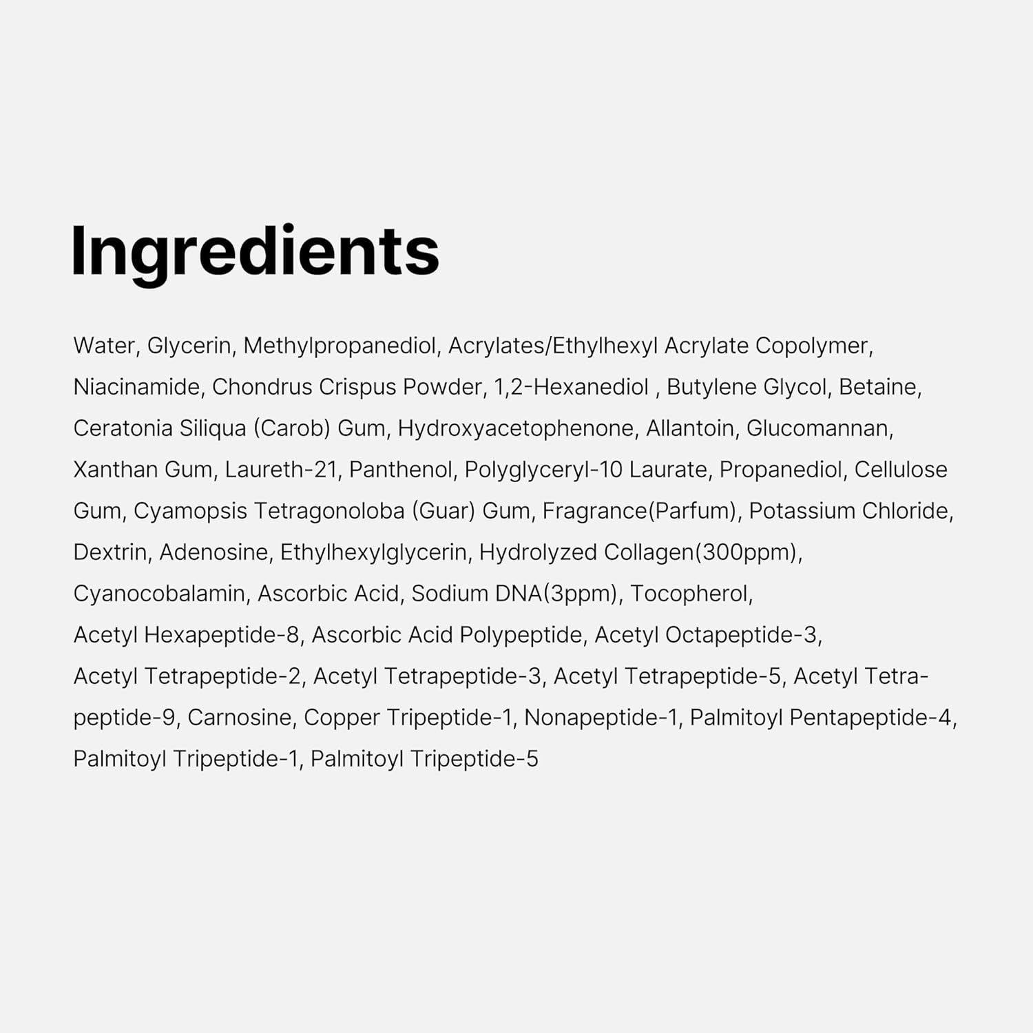 Text: Ingredients. Liste von Inhaltsstoffen, darunter Wasser, Glycerin, Niacinamid, Hydrolyzed Collagen.