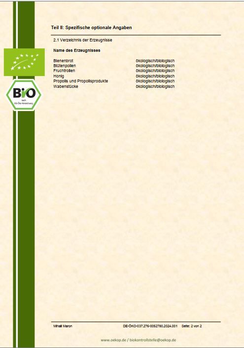 Zertifikat der Öko-Kontrollstelle. Text in Deutsch. Logo Bio. Auflistung der zertifizierten Produkte: Bienenbrot, Honig, Propolis.