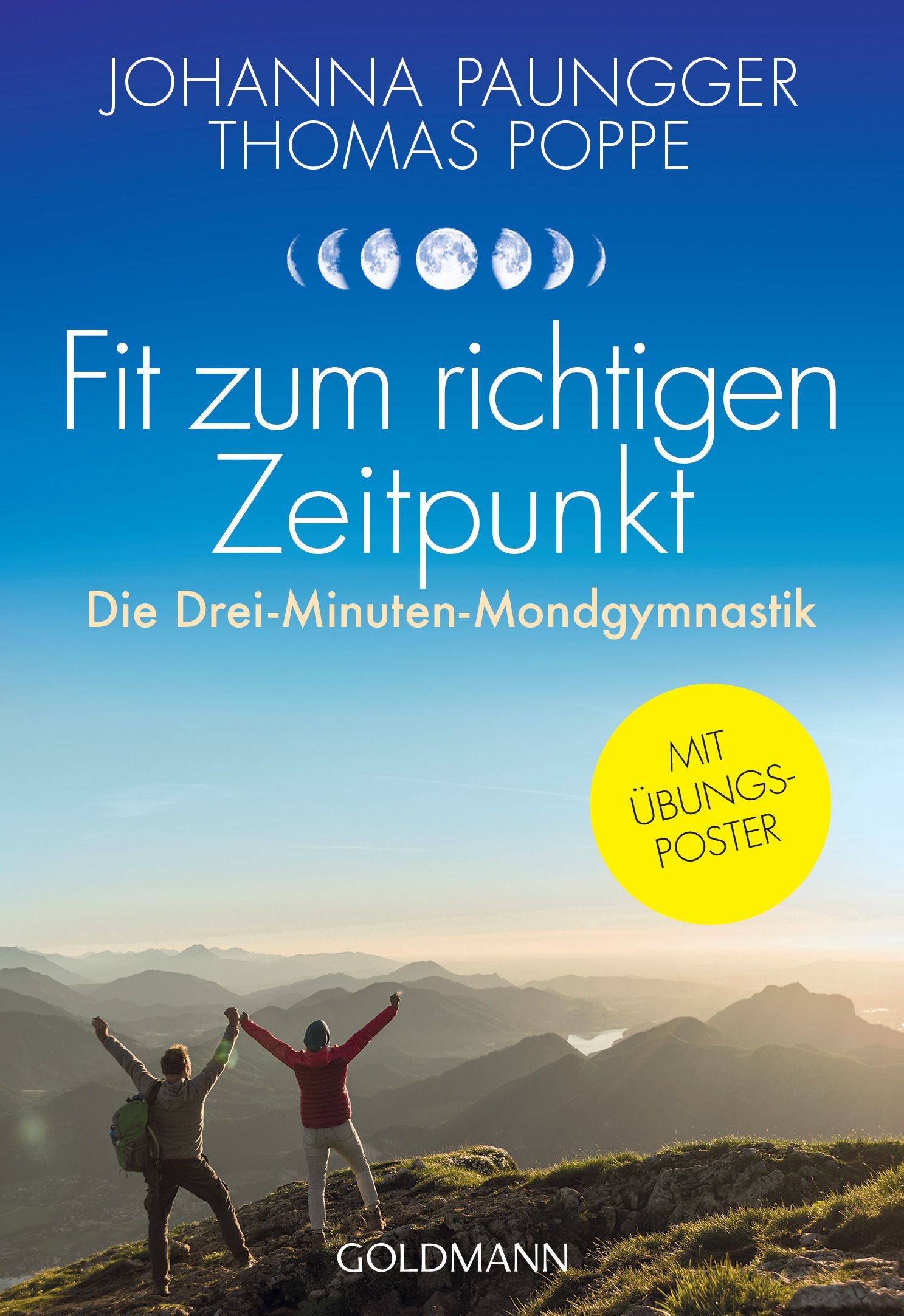 Buchcover mit Titel "Fit zum richtigen Zeitpunkt". Autoren: Johanna Paungger, Thomas Poppe. Gelber Aufkleber: "Mit Übungs-Poster". Verlag: Goldmann.