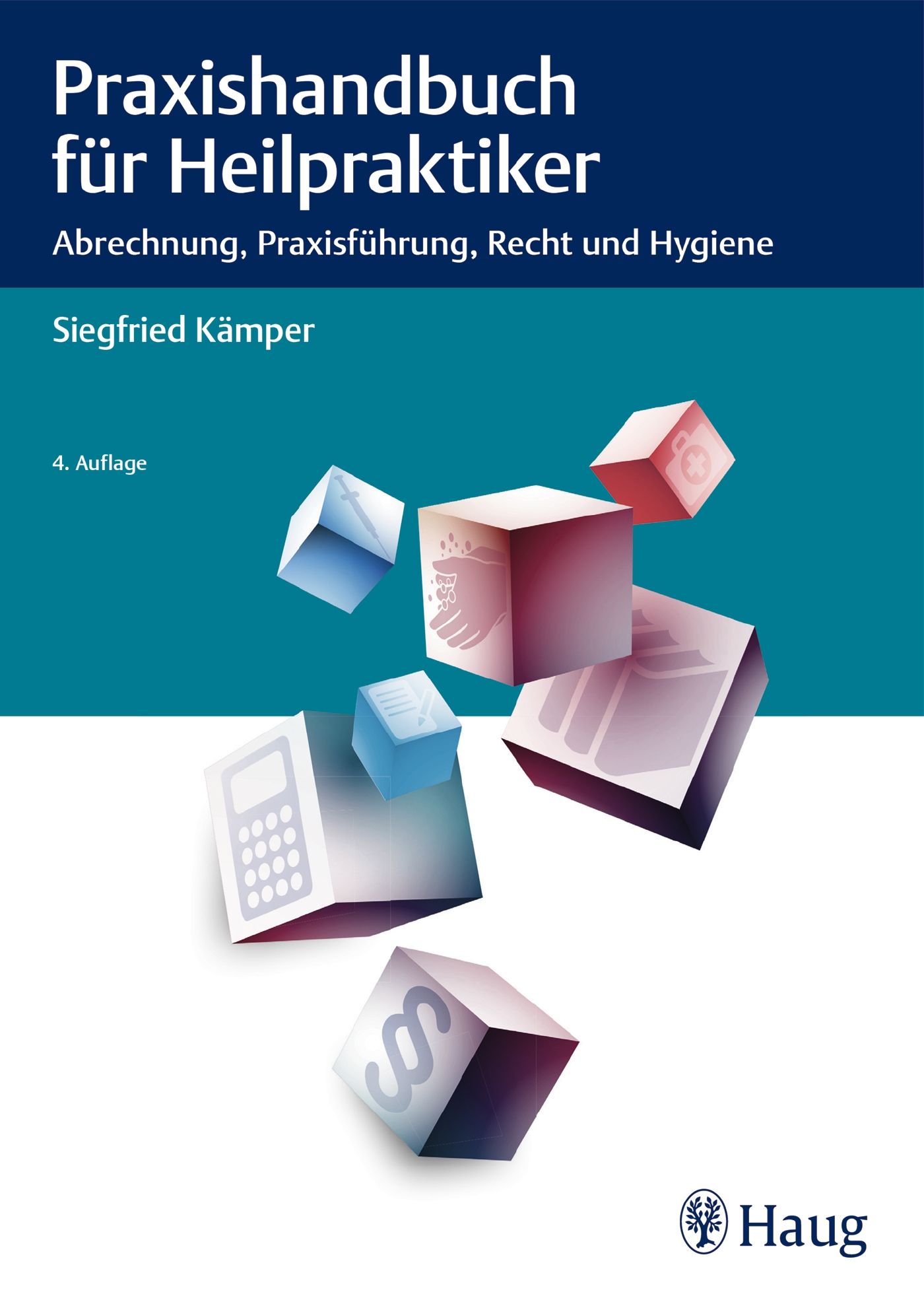 Buchcover: Praxishandbuch für Heilpraktiker. Titel, Autor, Auflage. Illustration mit Würfeln und Symbolen. Verlag Haug.