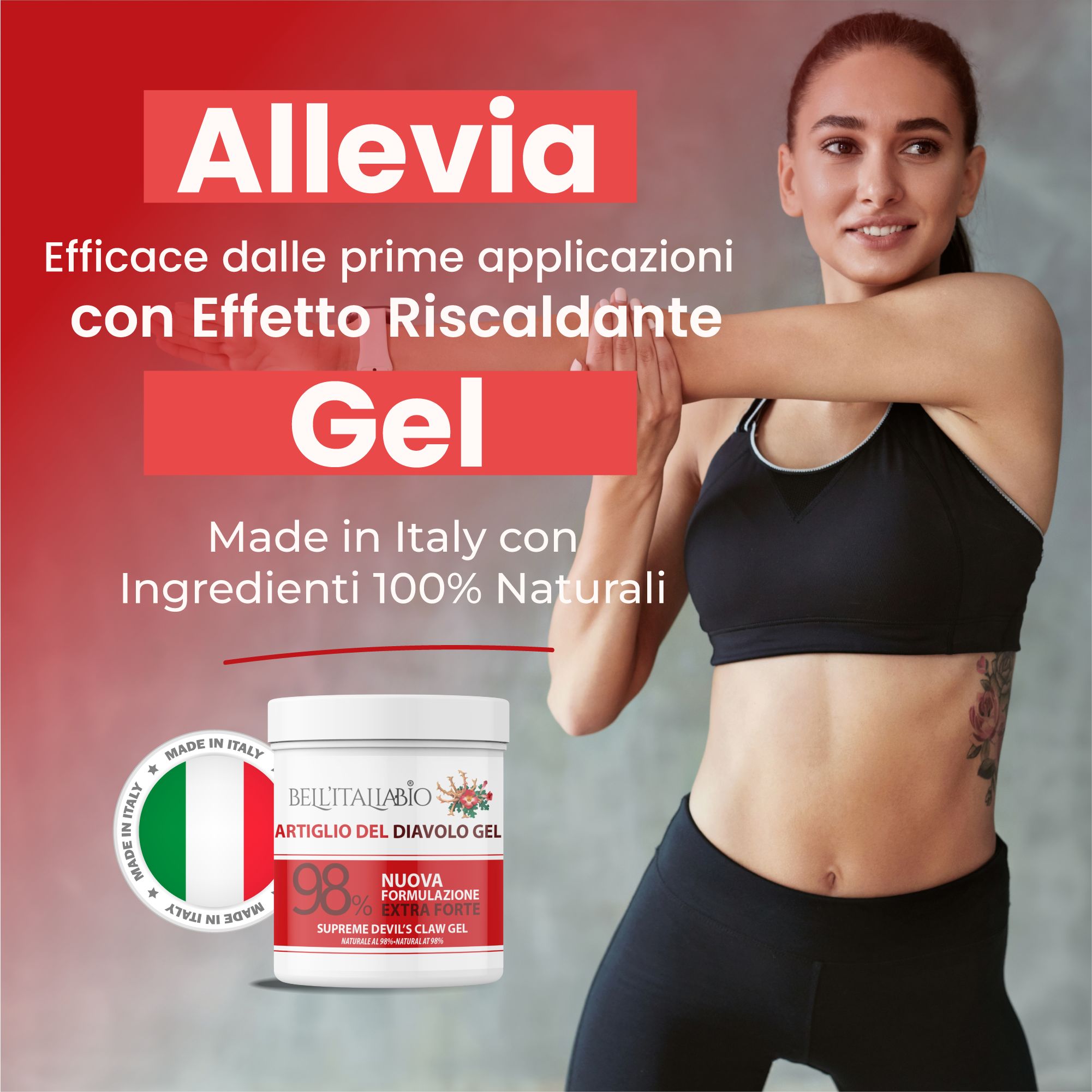 Frau dehnt sich. Text: Lindert, wirksam ab den ersten Anwendungen mit wärmender Wirkung. Produkt: BellItaliabio Artiglio del Diavolo Gel, 98%. Made in Italy mit 100% natürlichen Inhaltsstoffen.