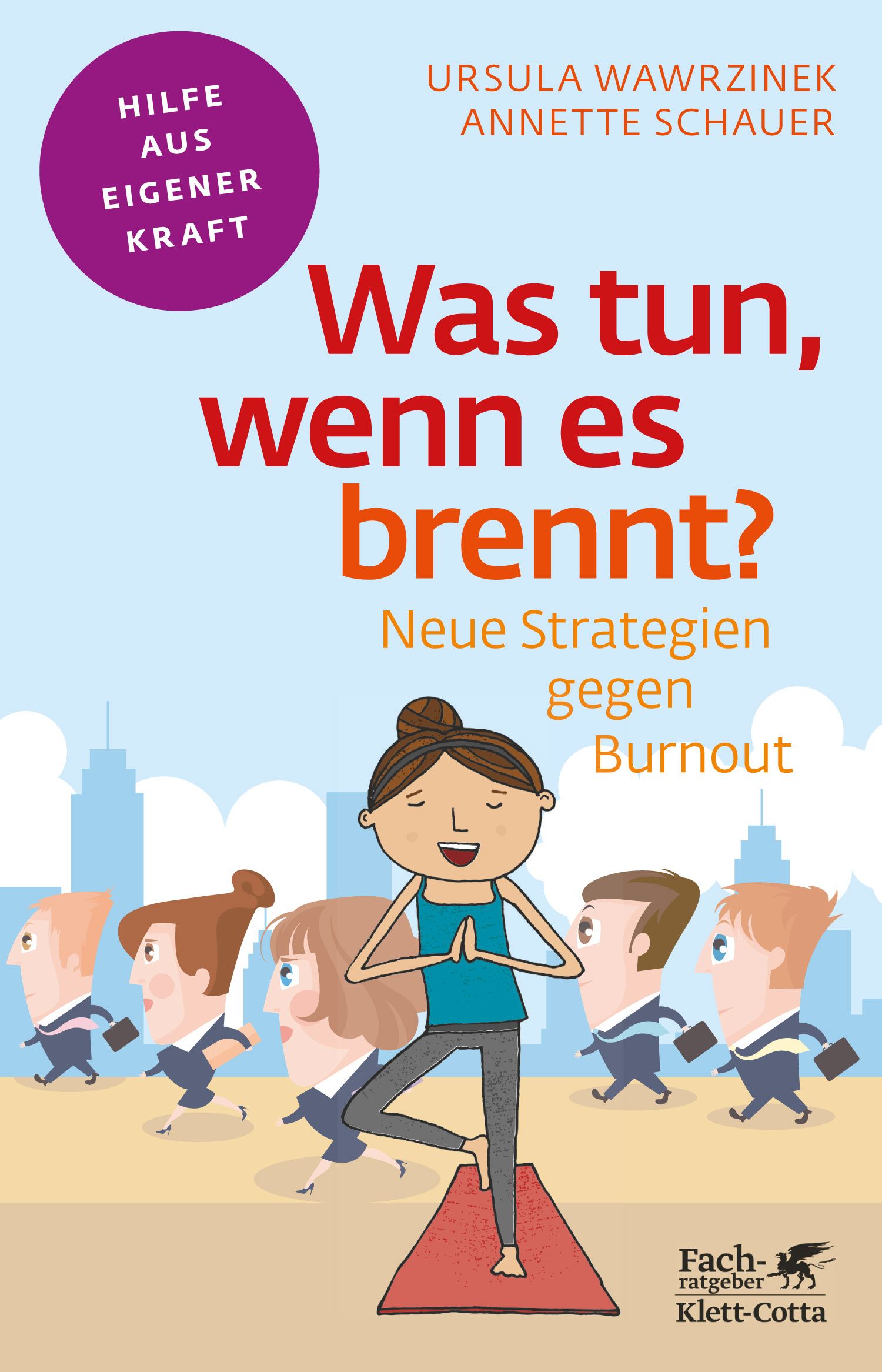 Buchcover: "Was tun, wenn es brennt?" mit Illustration einer Yoga-Übung. Titel, Autoren, und Verlag Klett-Cotta sichtbar.