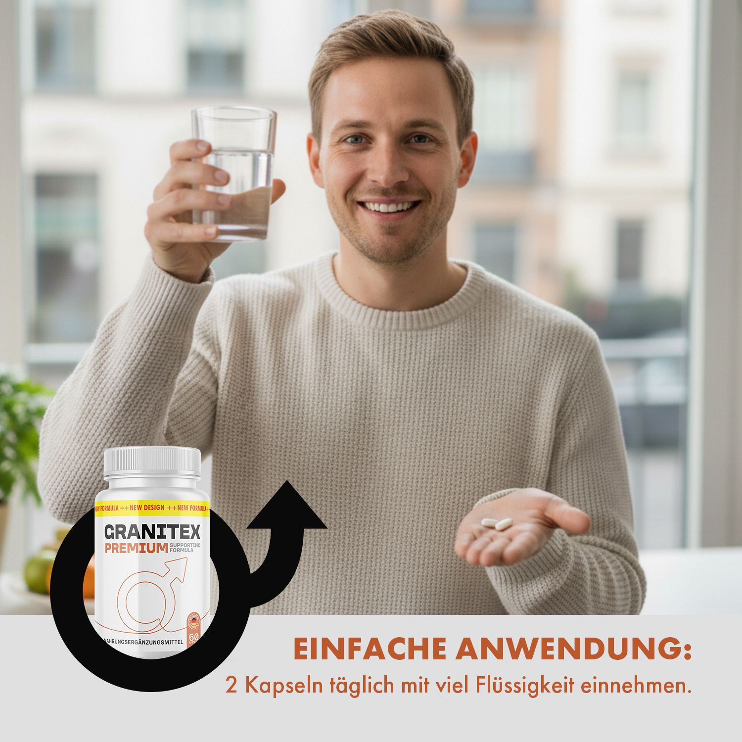 Mann hält Glas Wasser und Kapseln. Flasche Granitex Premium. Text: Einfache Anwendung: 2 Kapseln täglich mit viel Flüssigkeit einnehmen.