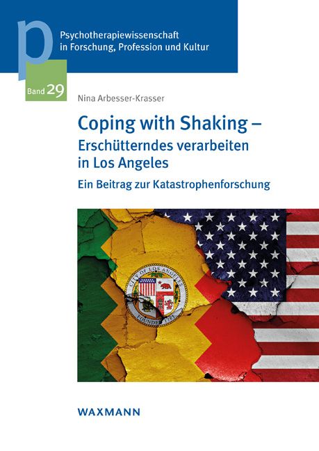 Buchcover: Coping with Shaking – Erschütterndes verarbeiten in Los Angeles. Autorin: Nina Arbesser-Krasser. Verlag: Waxmann. Hintergrund: Flaggen.