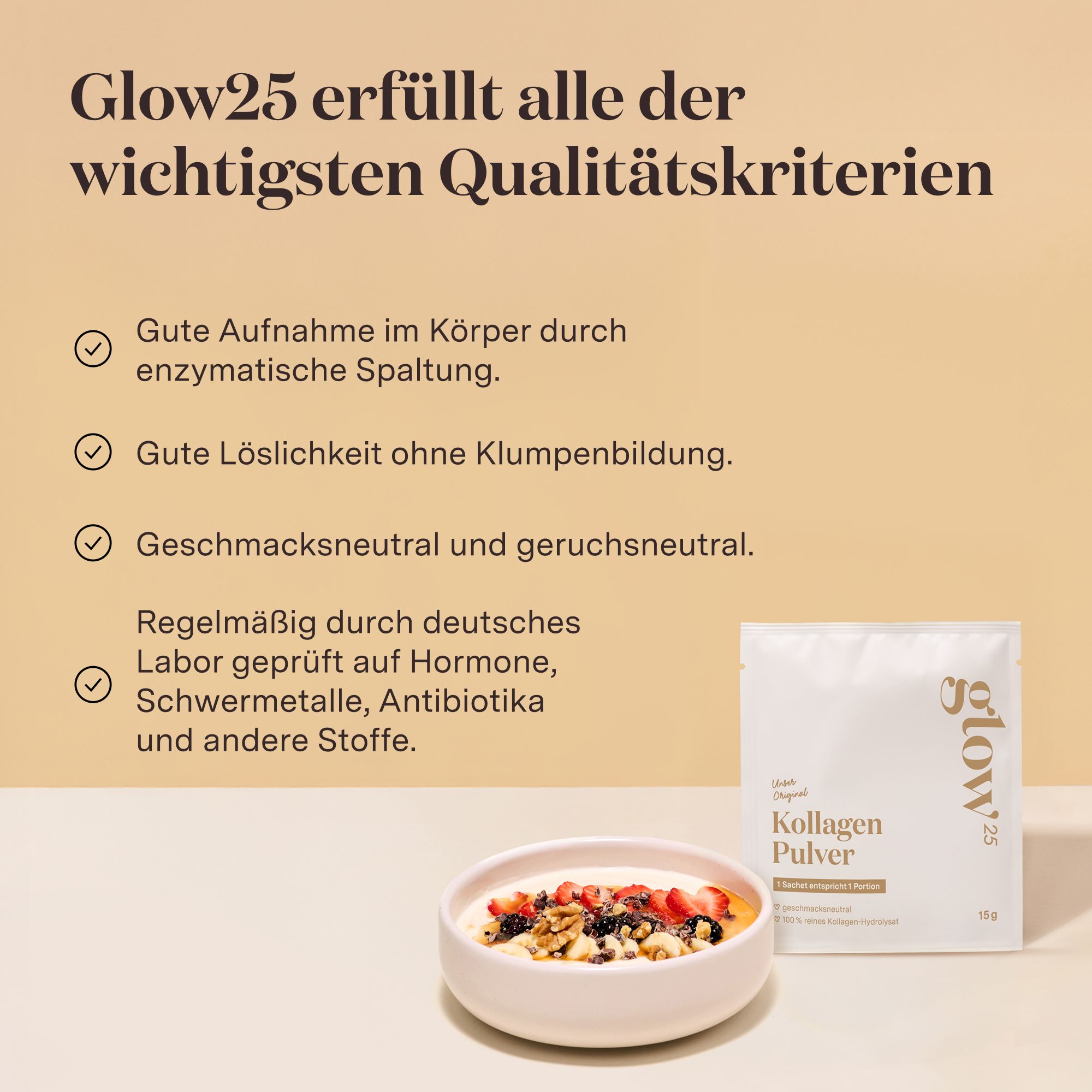 Glow25 Kollagen Pulver in einer Schüssel mit Früchten. Text über Qualität und Eigenschaften. Labor geprüft.