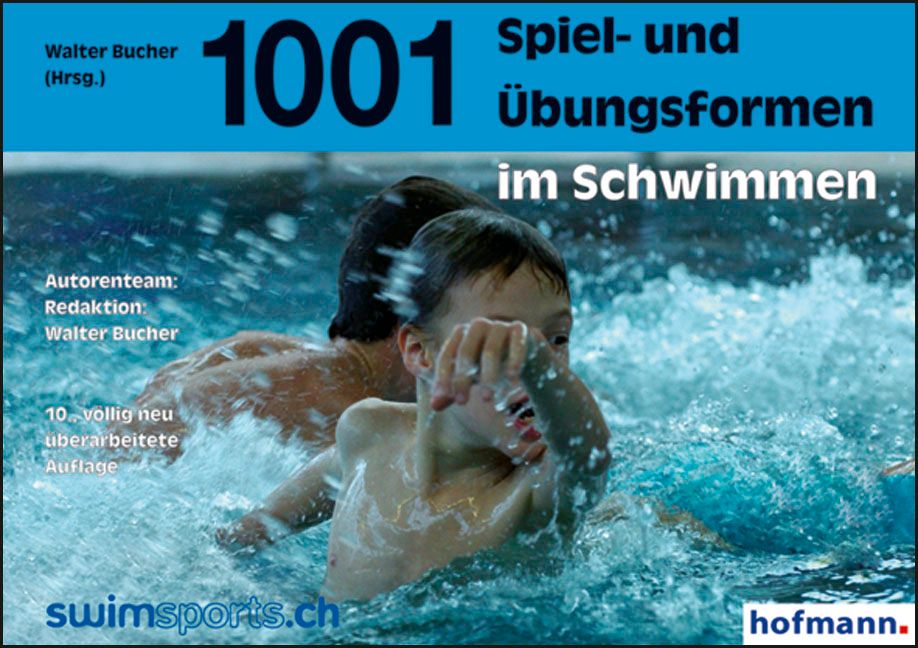 1001 Spiel- und Übungsformen im Schwimmen